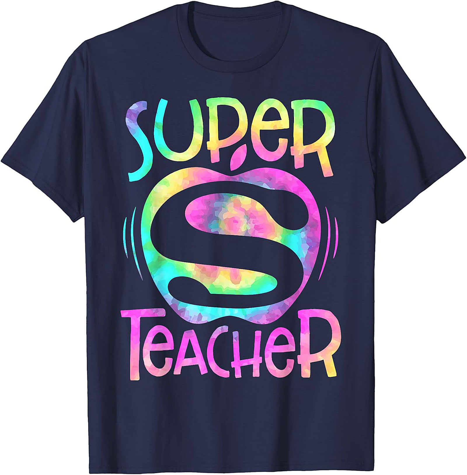 Super Teacher Tie Dye T-Shirt | Funny Teacher Gift Tee