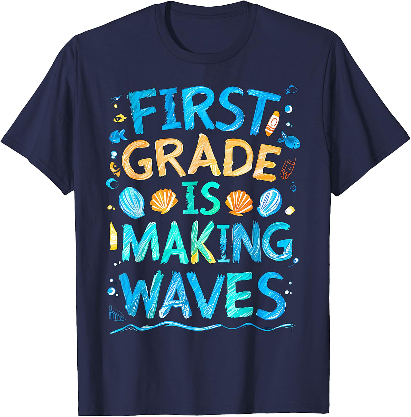 First Grade Making Waves T-Shirt | Back to School Tee