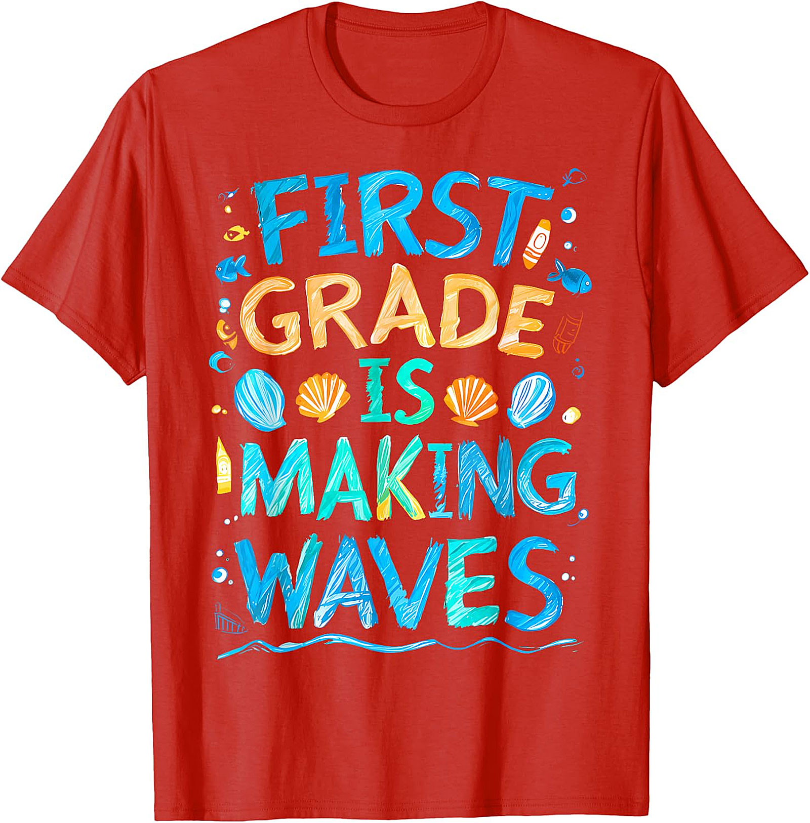 First Grade Making Waves T-Shirt | Back to School Tee