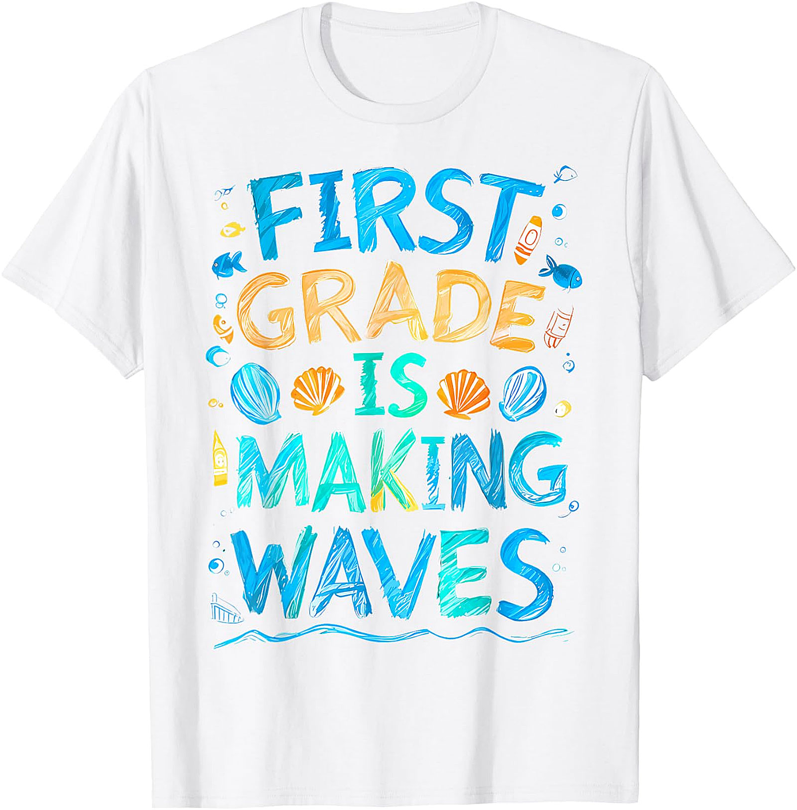 First Grade Making Waves T-Shirt | Back to School Tee