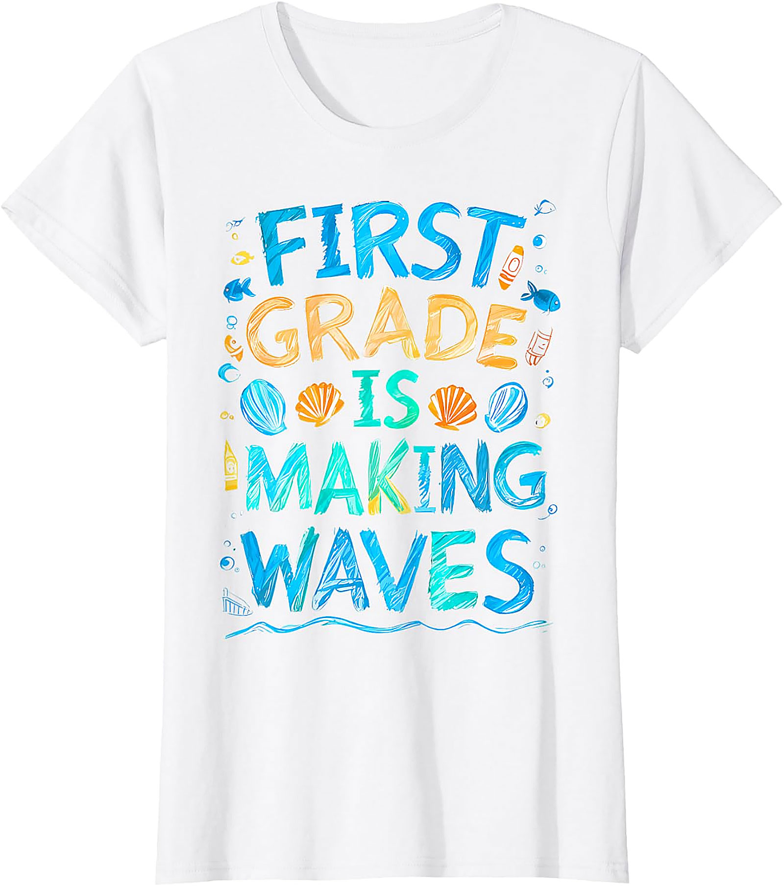 First Grade Making Waves T-Shirt | Back to School Tee