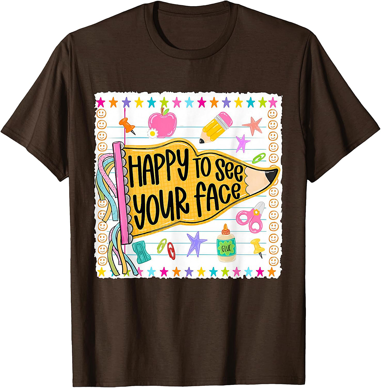 Happy to See Your Face Teacher T-Shirt | Back to School Tee