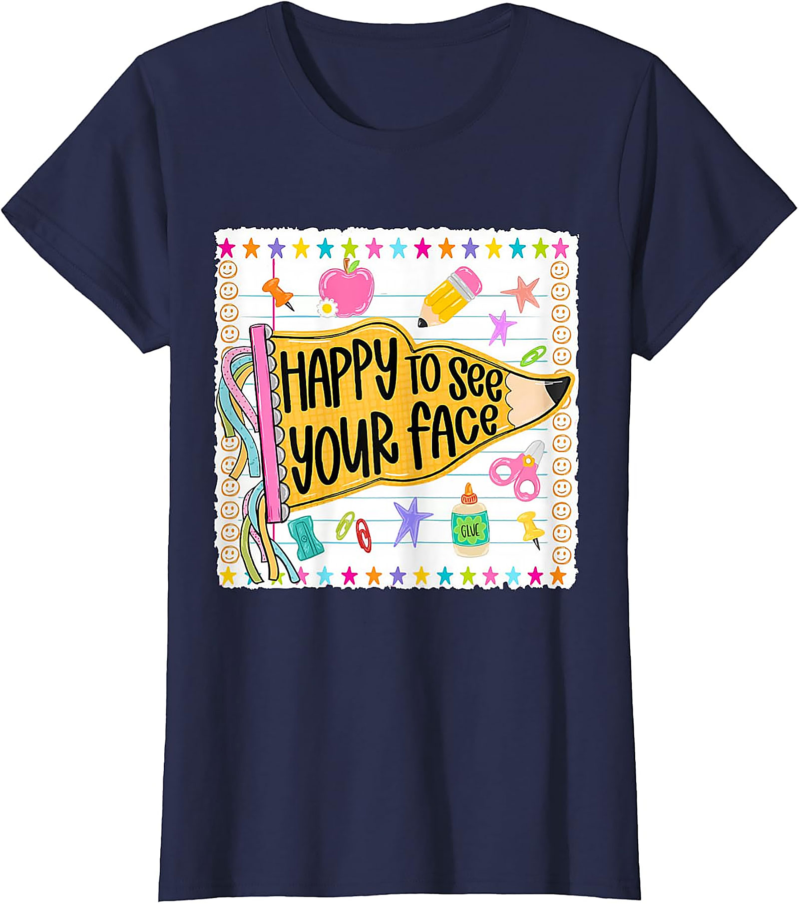 Happy to See Your Face Teacher T-Shirt | Back to School Tee