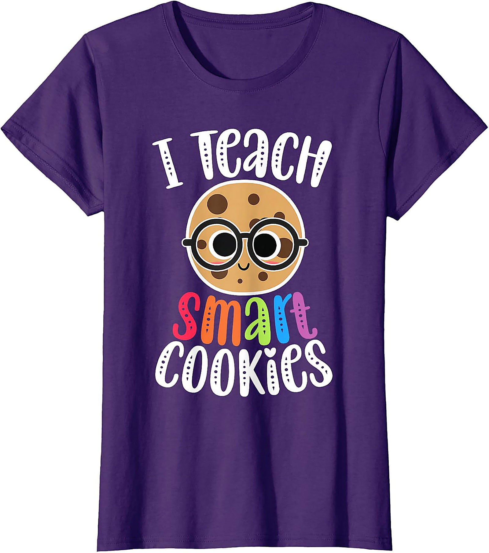 I Teach Smart Cookies T-Shirt | Funny Teacher Tee
