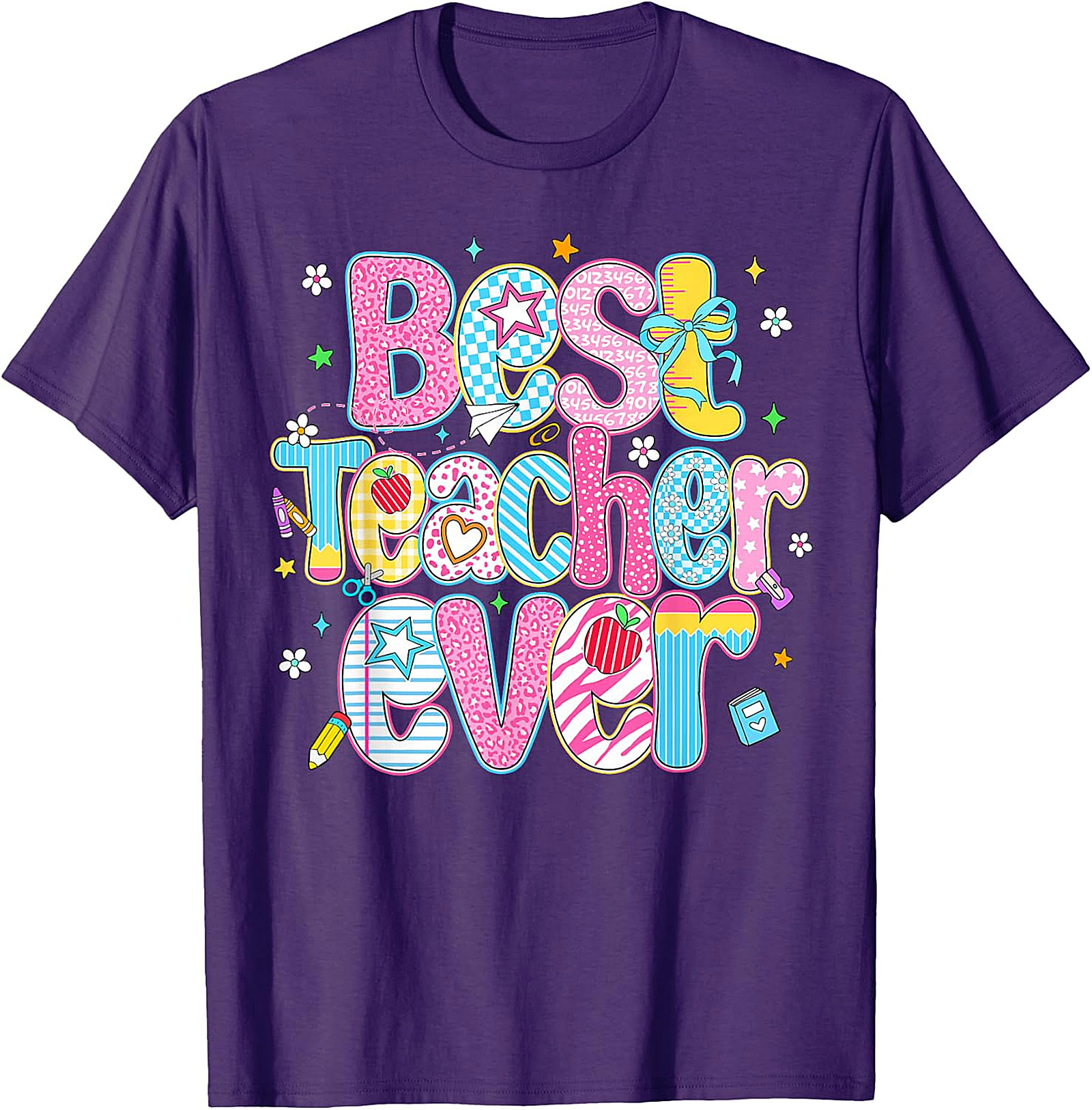 Best Teacher Ever T-Shirt | Teacher Appreciation Gift Tee