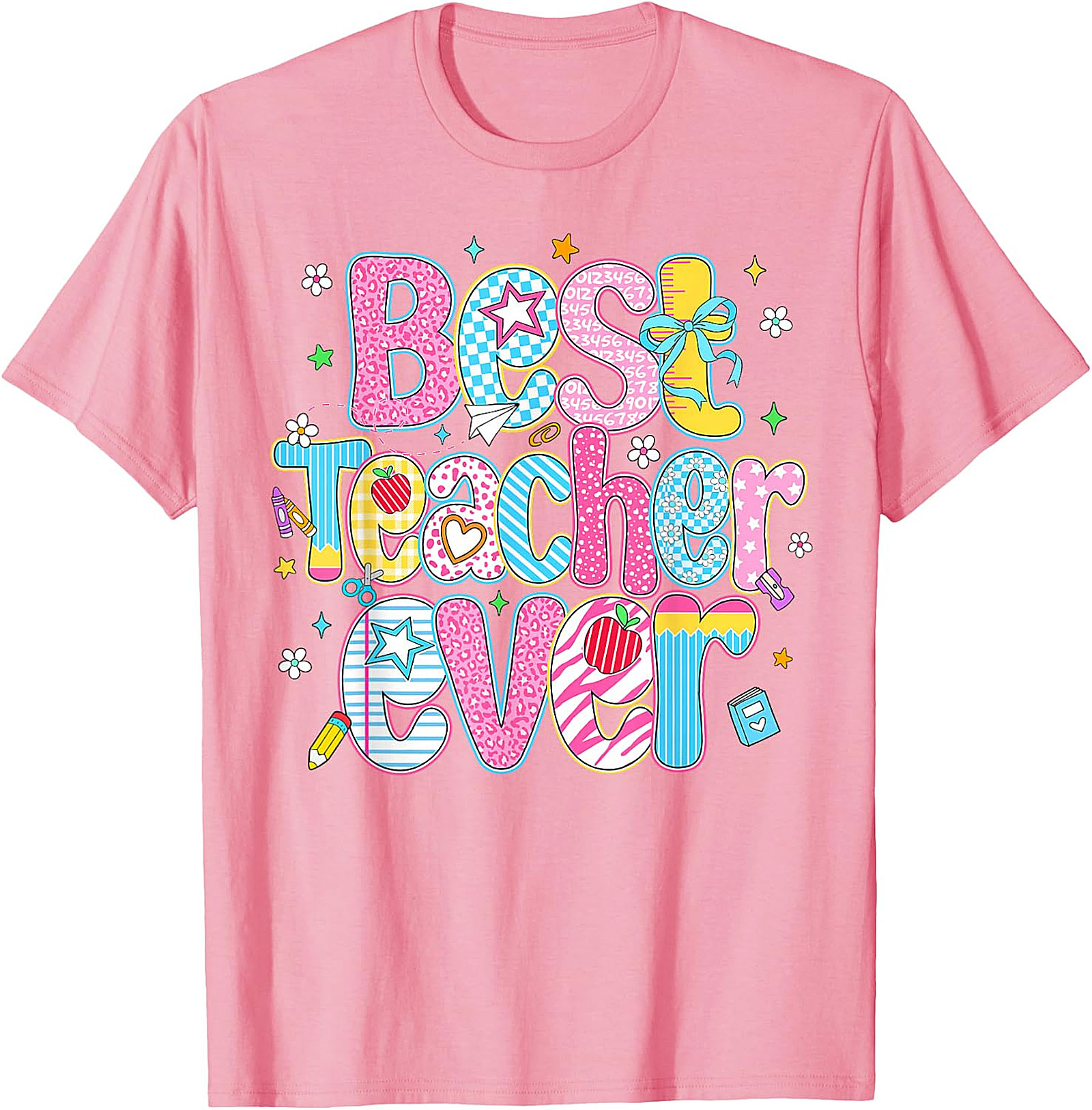 Best Teacher Ever T-Shirt | Teacher Appreciation Gift Tee