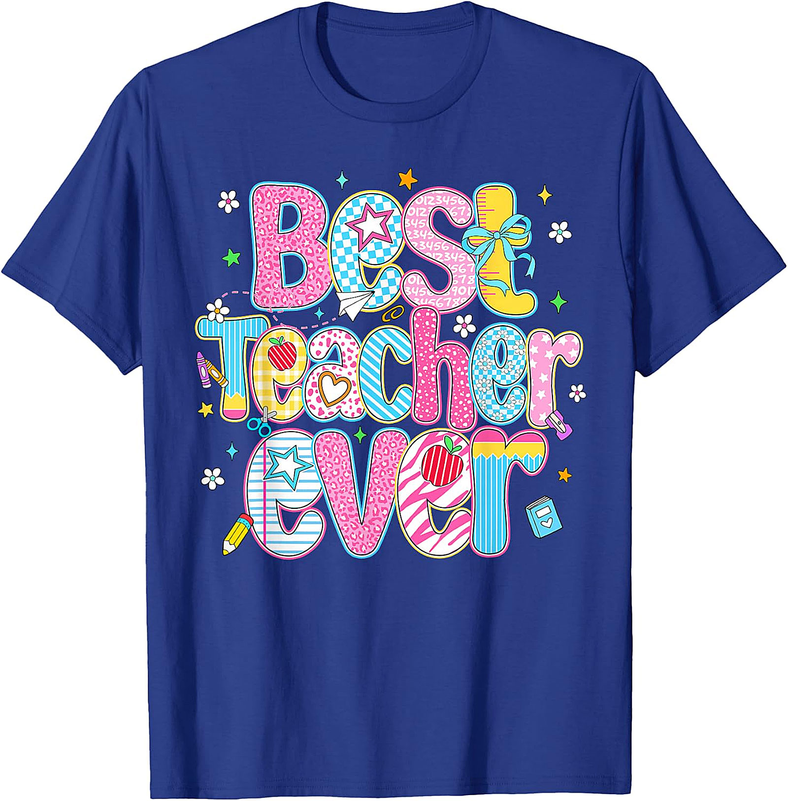 Best Teacher Ever T-Shirt | Teacher Appreciation Gift Tee