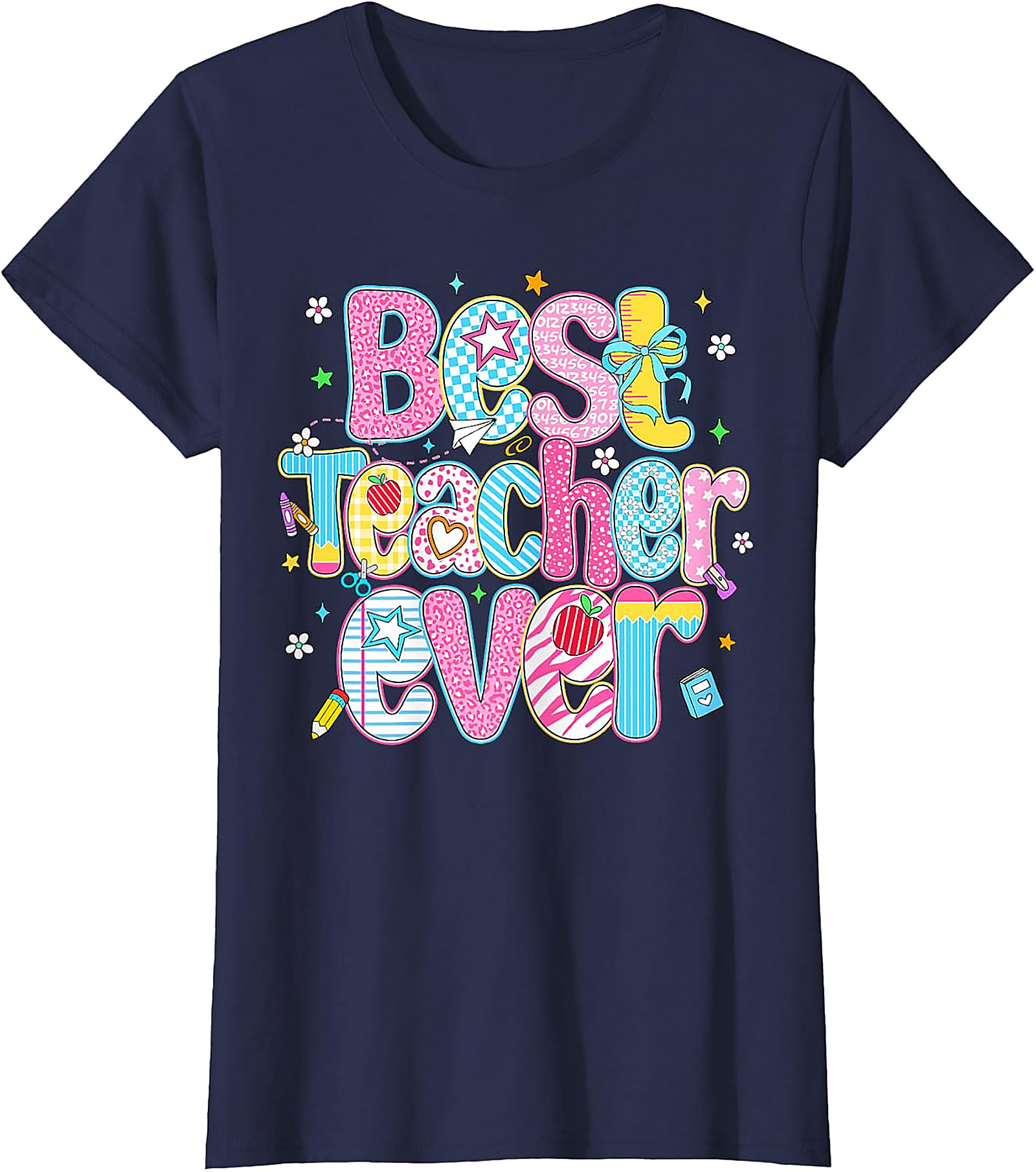 Best Teacher Ever T-Shirt | Teacher Appreciation Gift Tee