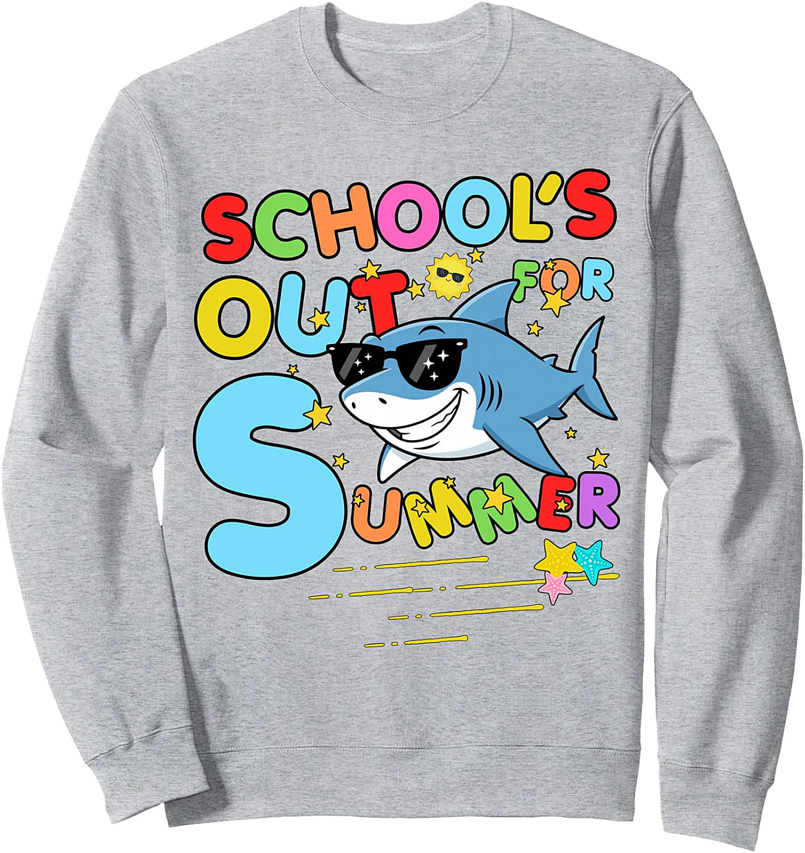 Funny Shark School's Out For Summer Sweatshirt