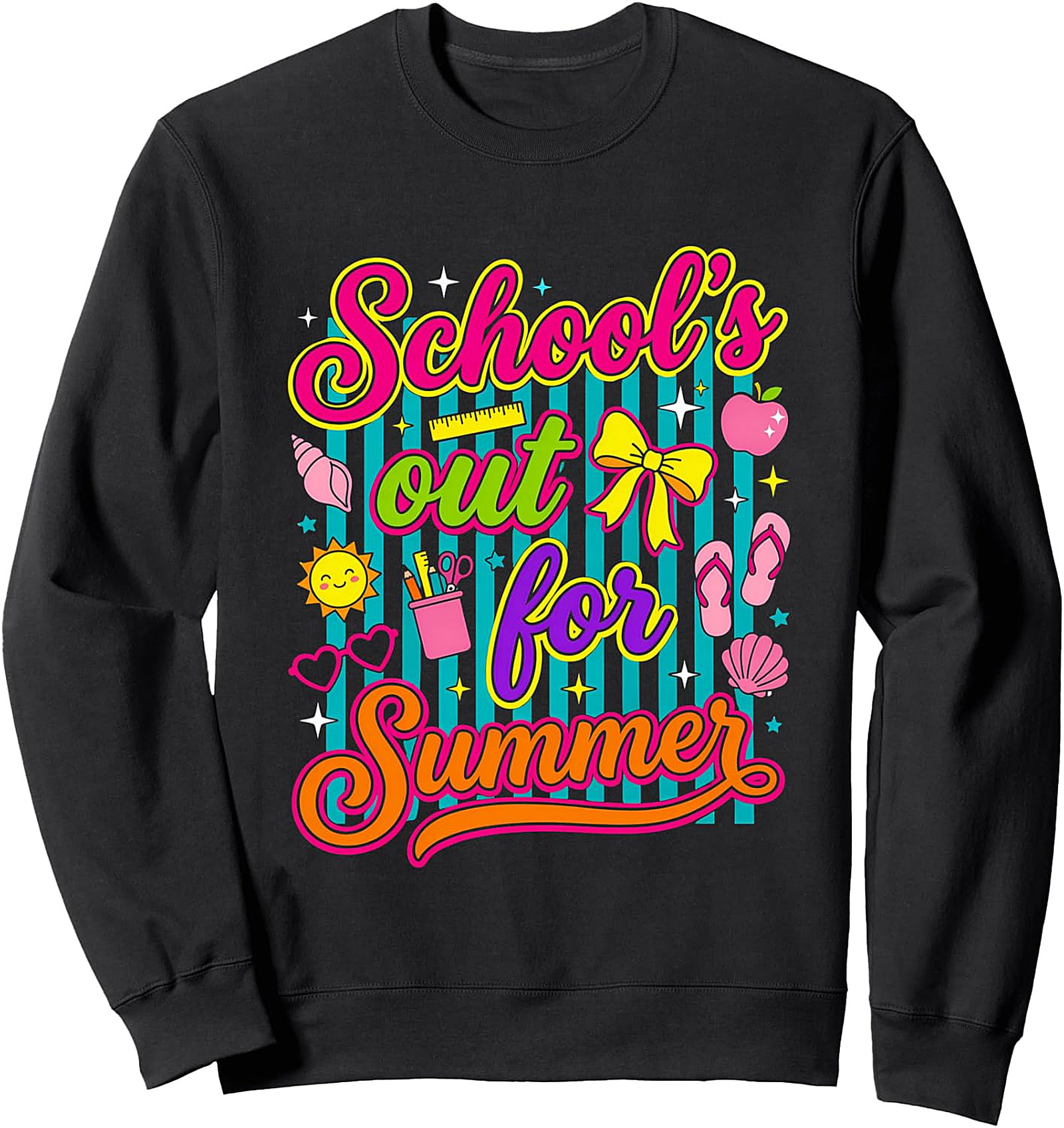 Schools Out for Summer Sweatshirt | Teacher & Student Gift