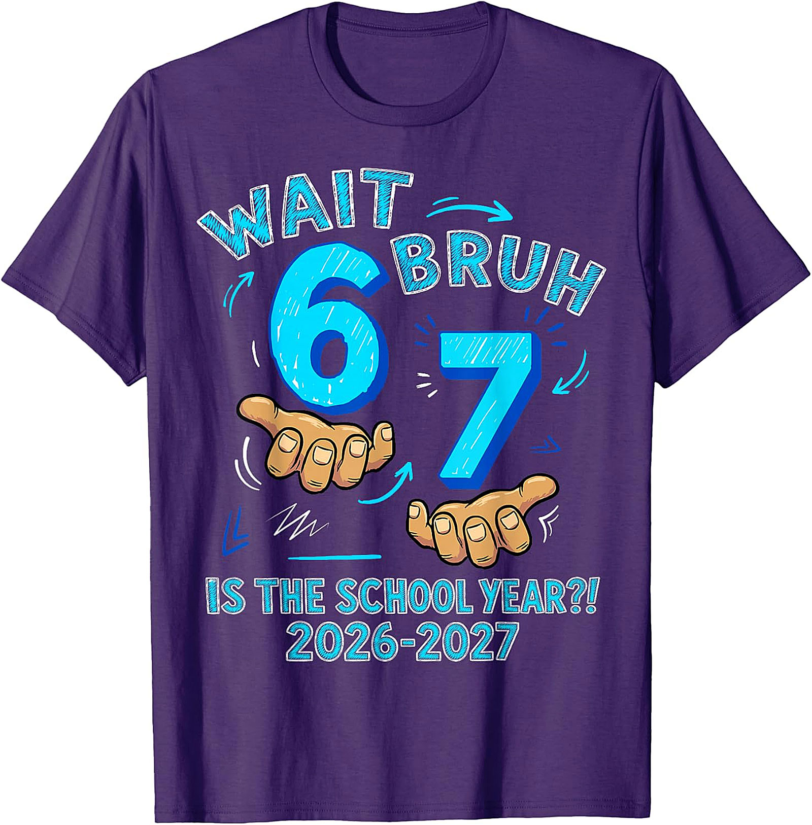 Wait Bruh 6 7 School Year T-Shirt for Boys