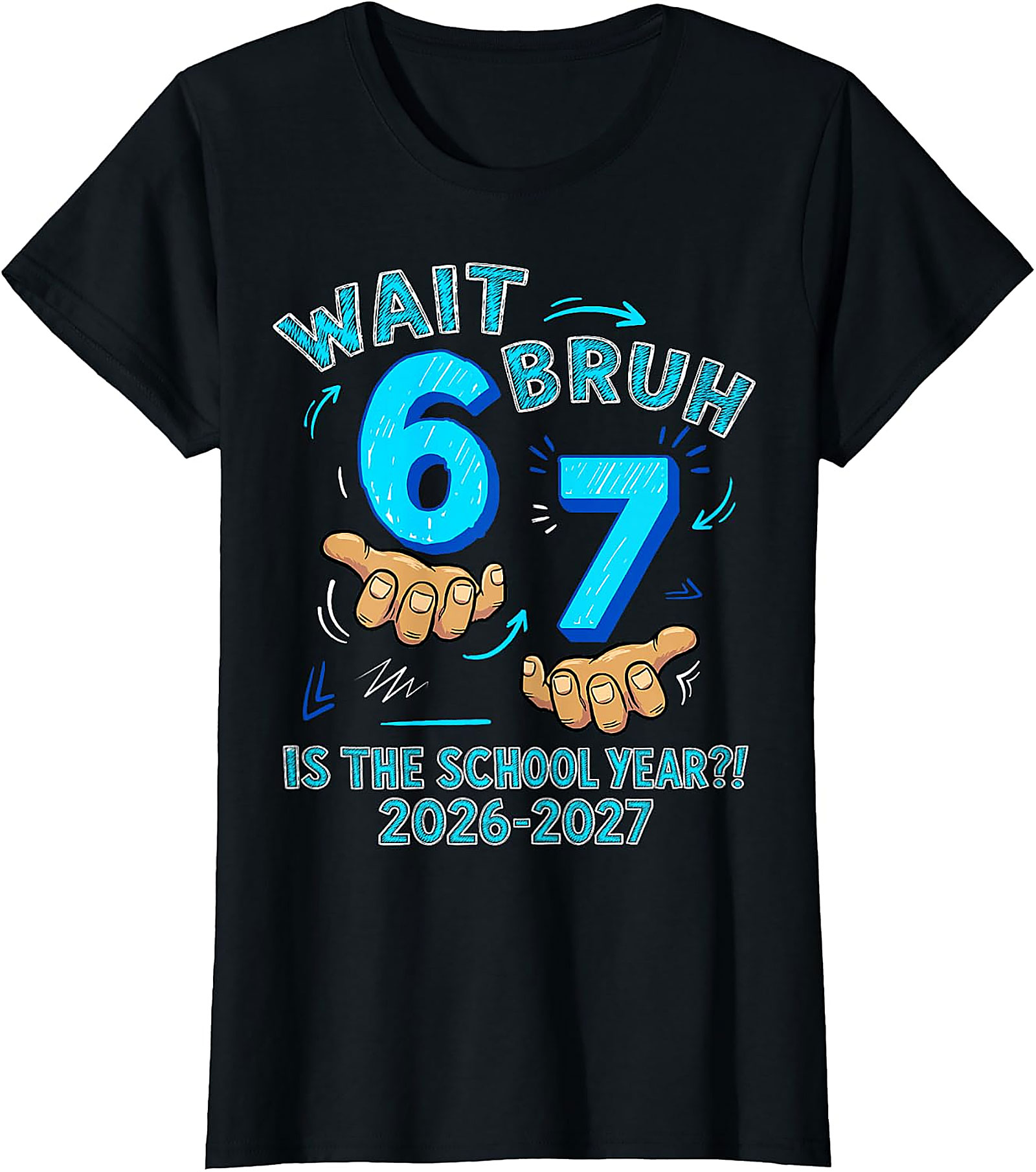 Wait Bruh 6 7 School Year T-Shirt for Boys