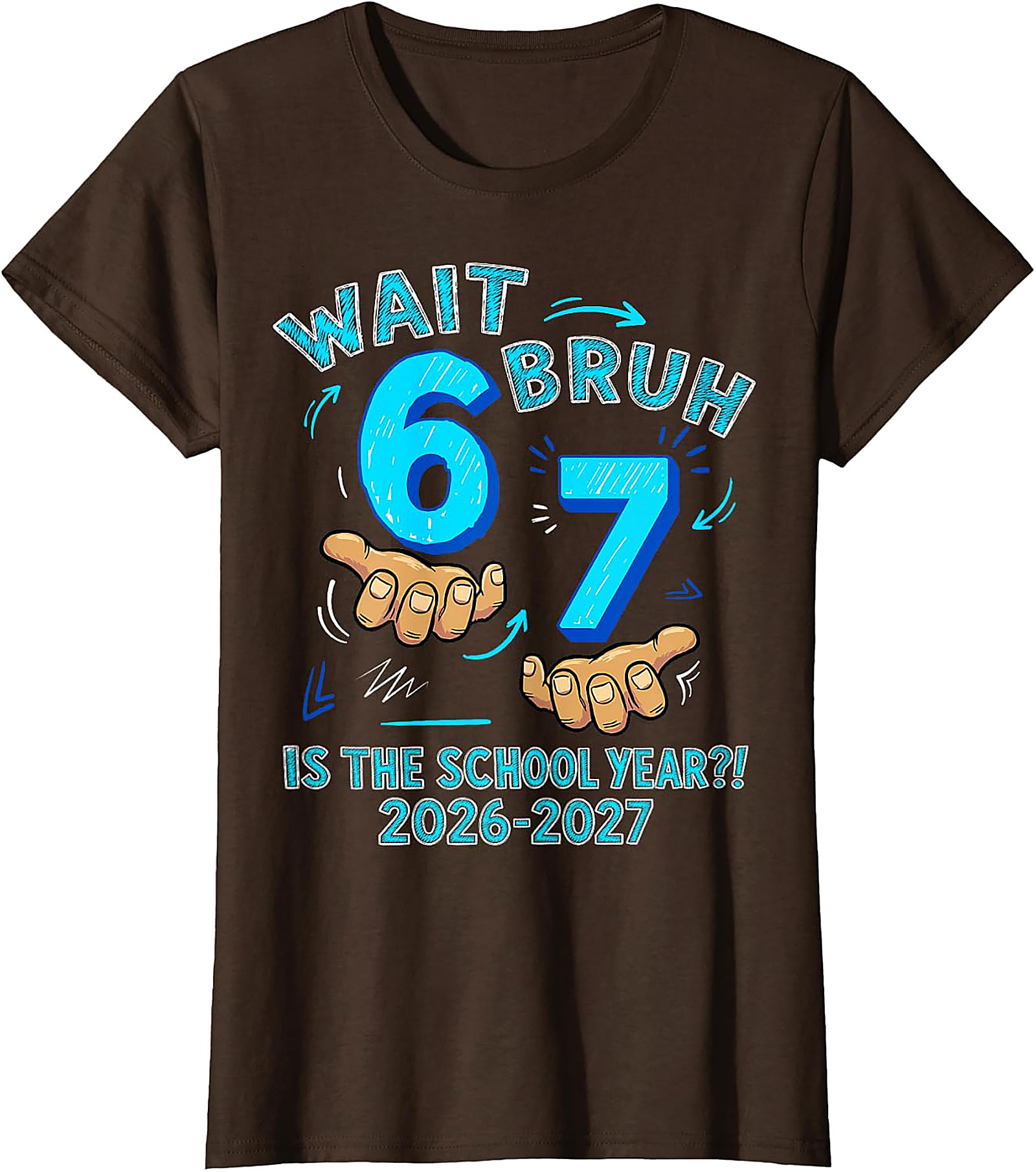 Wait Bruh 6 7 School Year T-Shirt for Boys