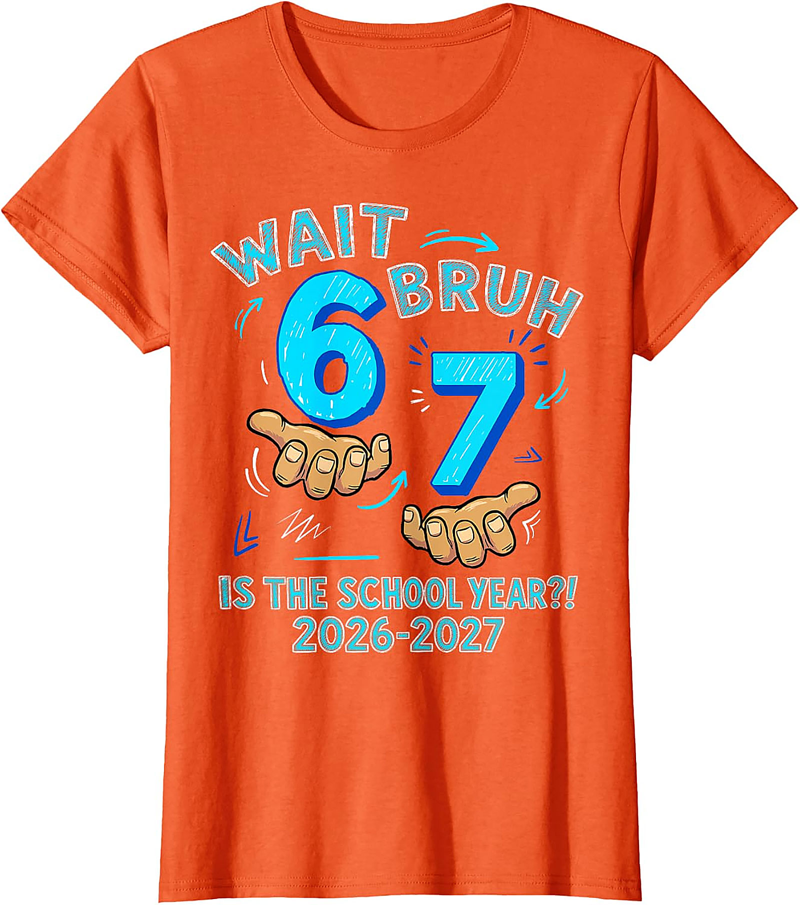 Wait Bruh 6 7 School Year T-Shirt for Boys