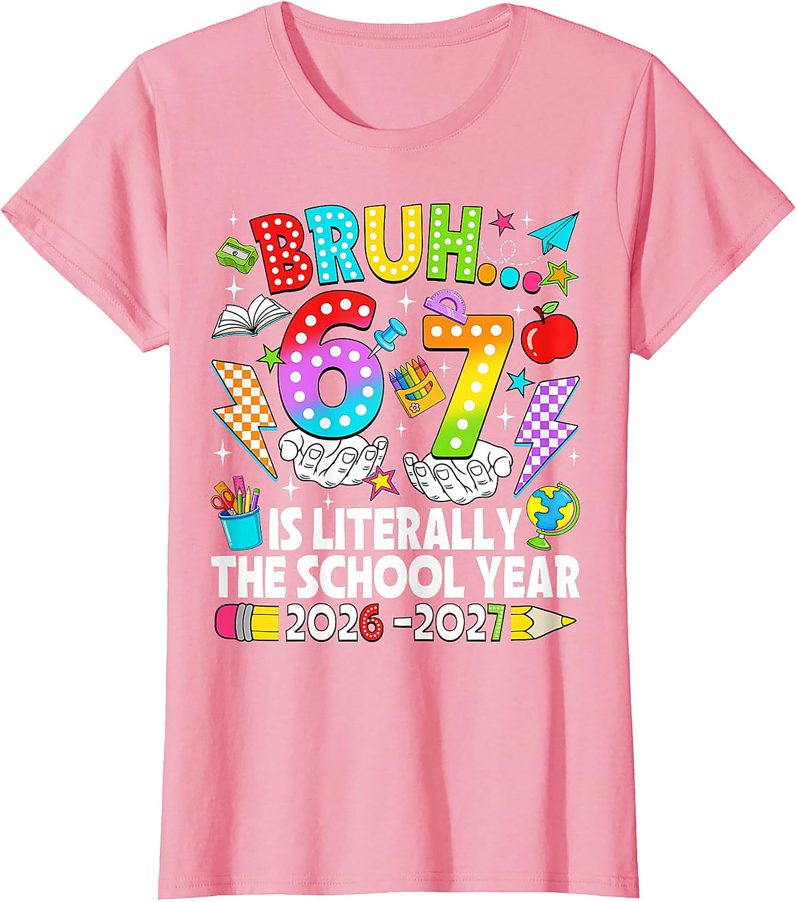 Bruh 67 Meme Back to School T-Shirt | Funny 2026-2027 Tee