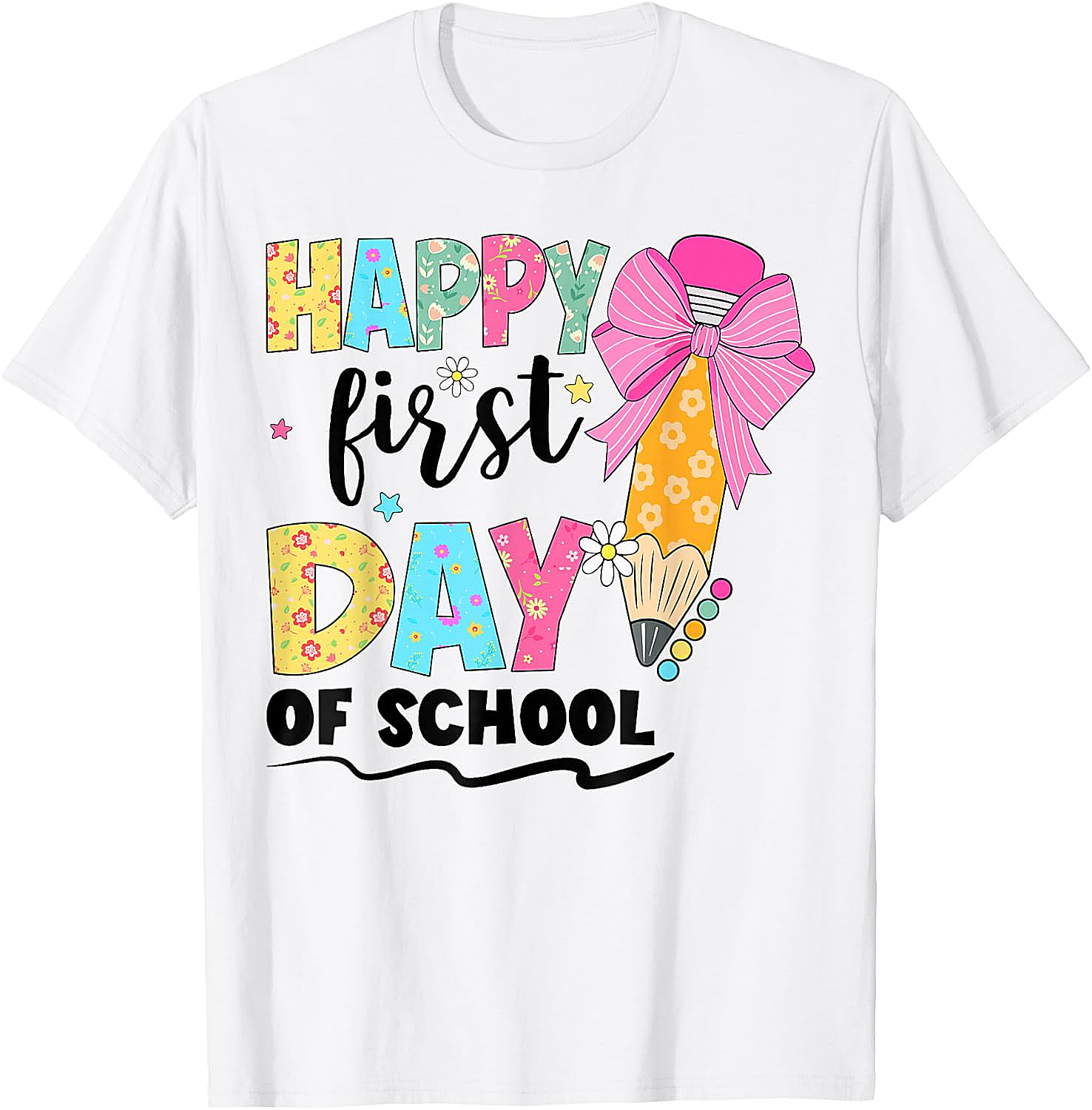Happy First Day of School T-Shirt Back to School Tee