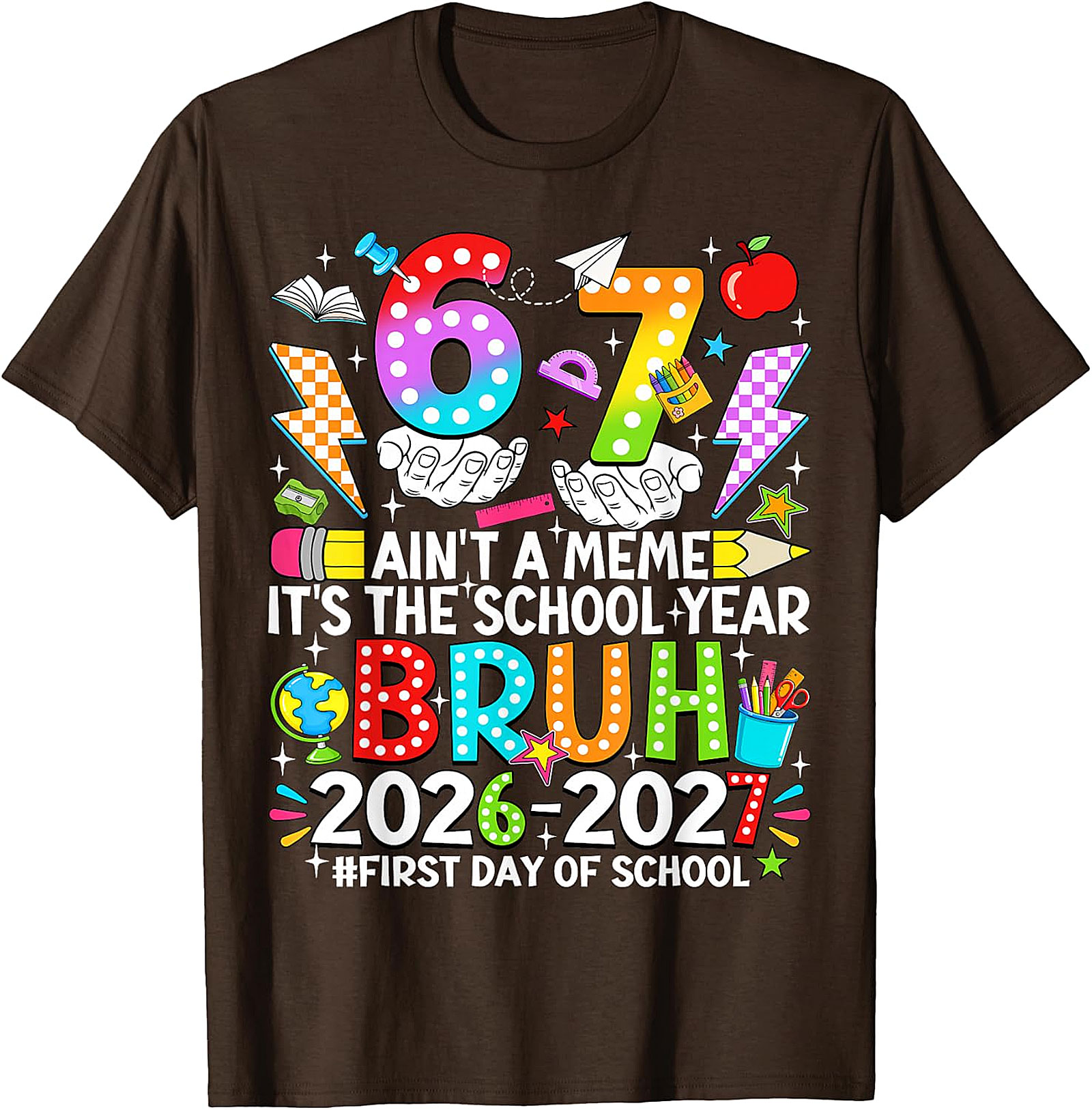 Bruh 2026-2027 First Day of School T-Shirt | Funny Tee
