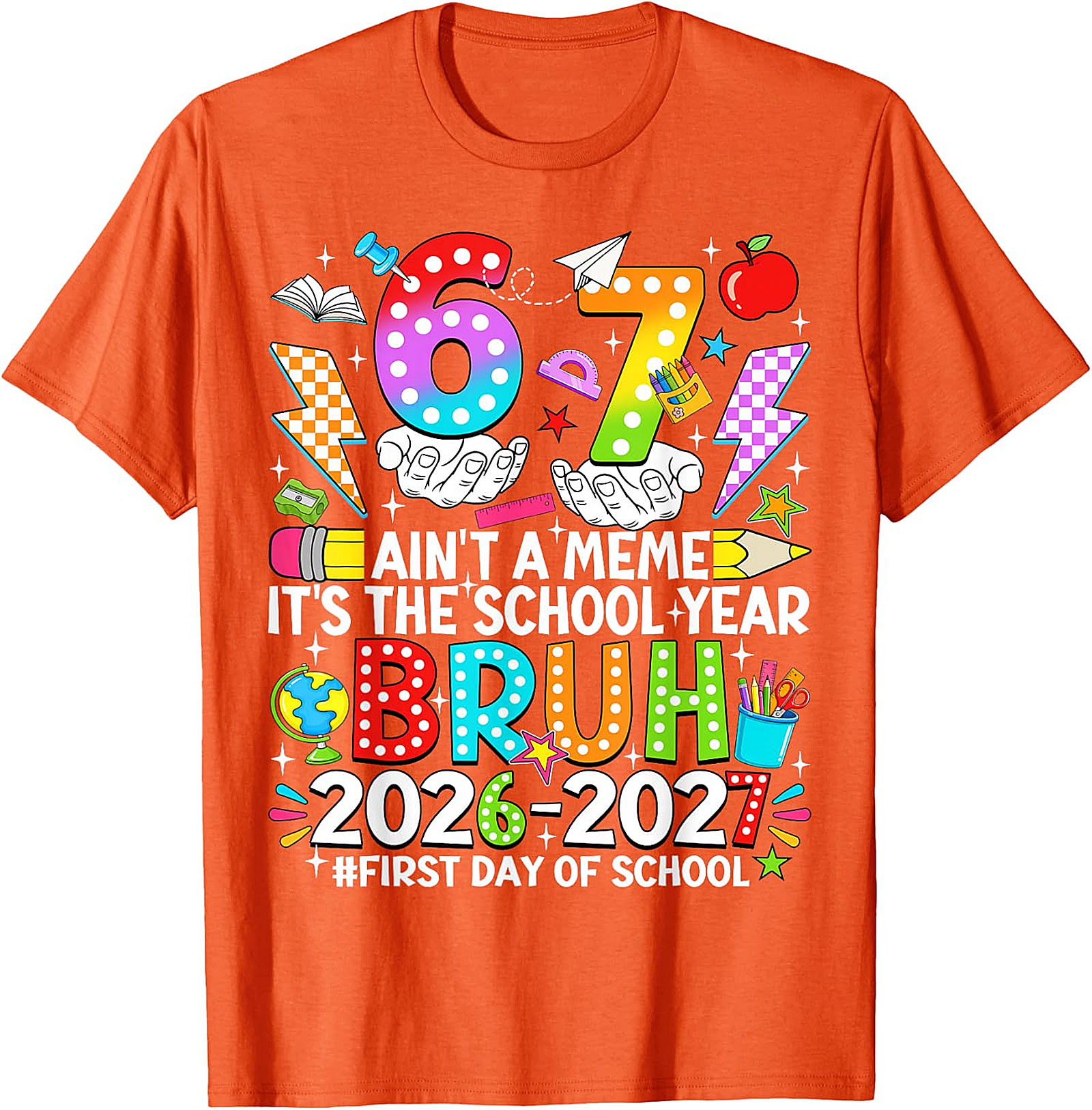 Bruh 2026-2027 First Day of School T-Shirt | Funny Tee