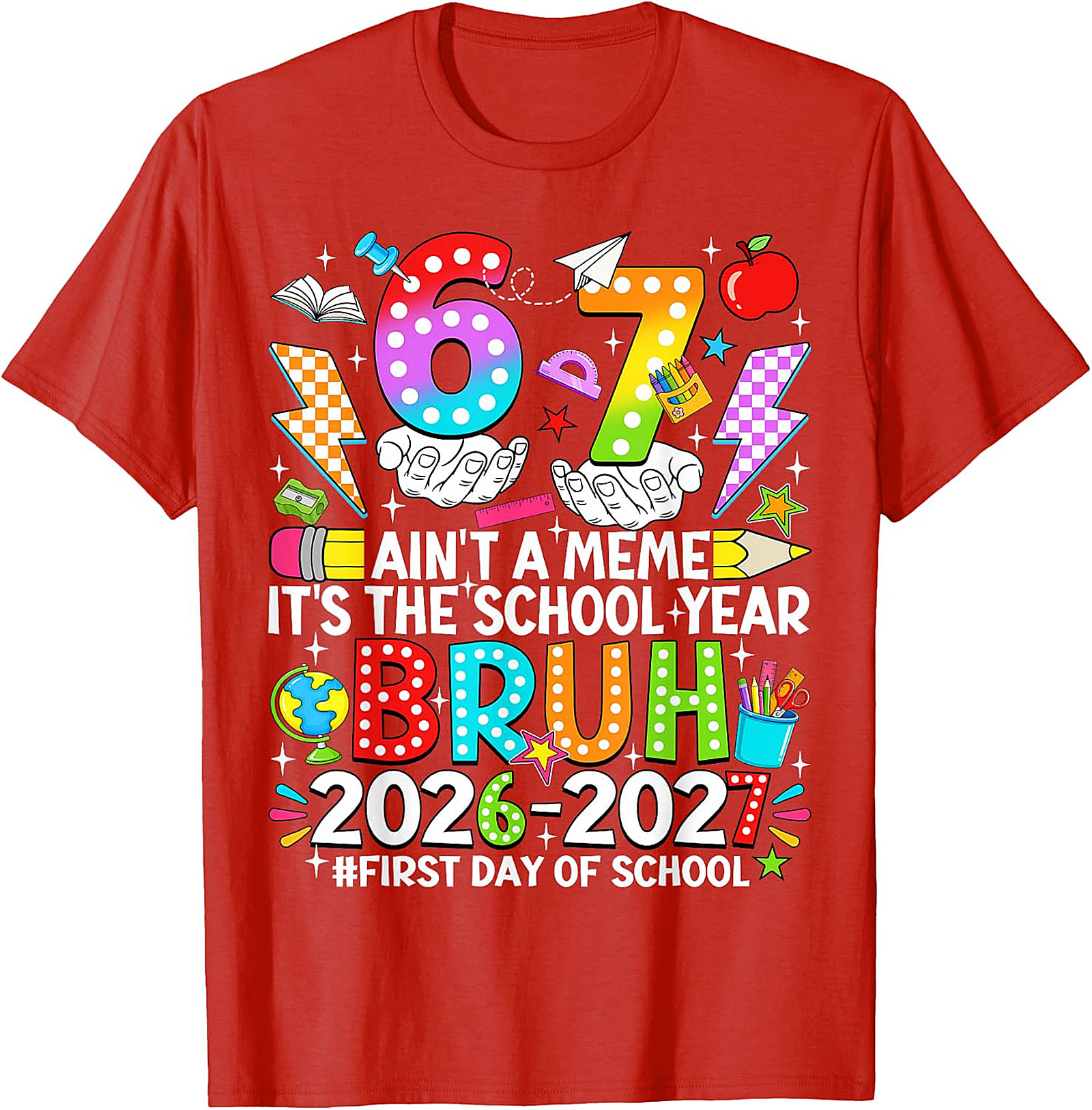 Bruh 2026-2027 First Day of School T-Shirt | Funny Tee