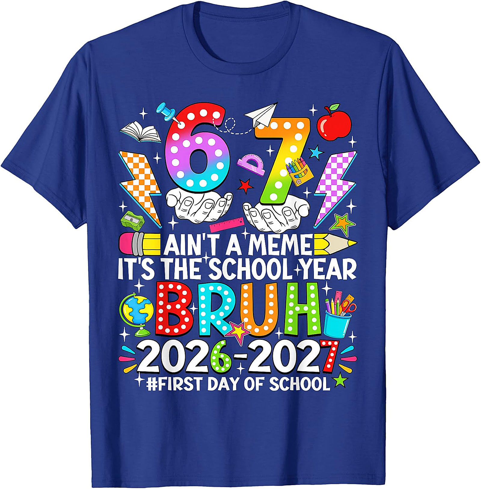 Bruh 2026-2027 First Day of School T-Shirt | Funny Tee