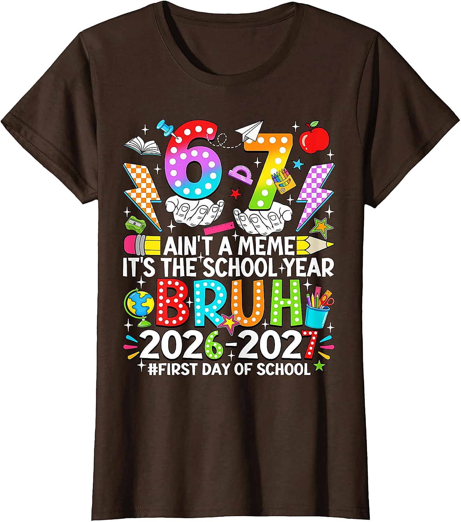 Bruh 2026-2027 First Day of School T-Shirt | Funny Tee