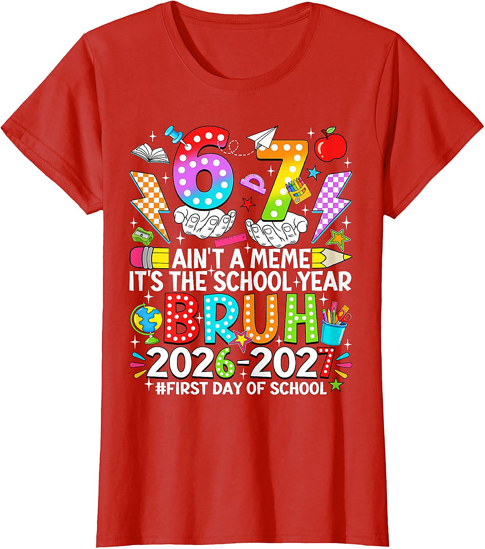 Bruh 2026-2027 First Day of School T-Shirt | Funny Tee