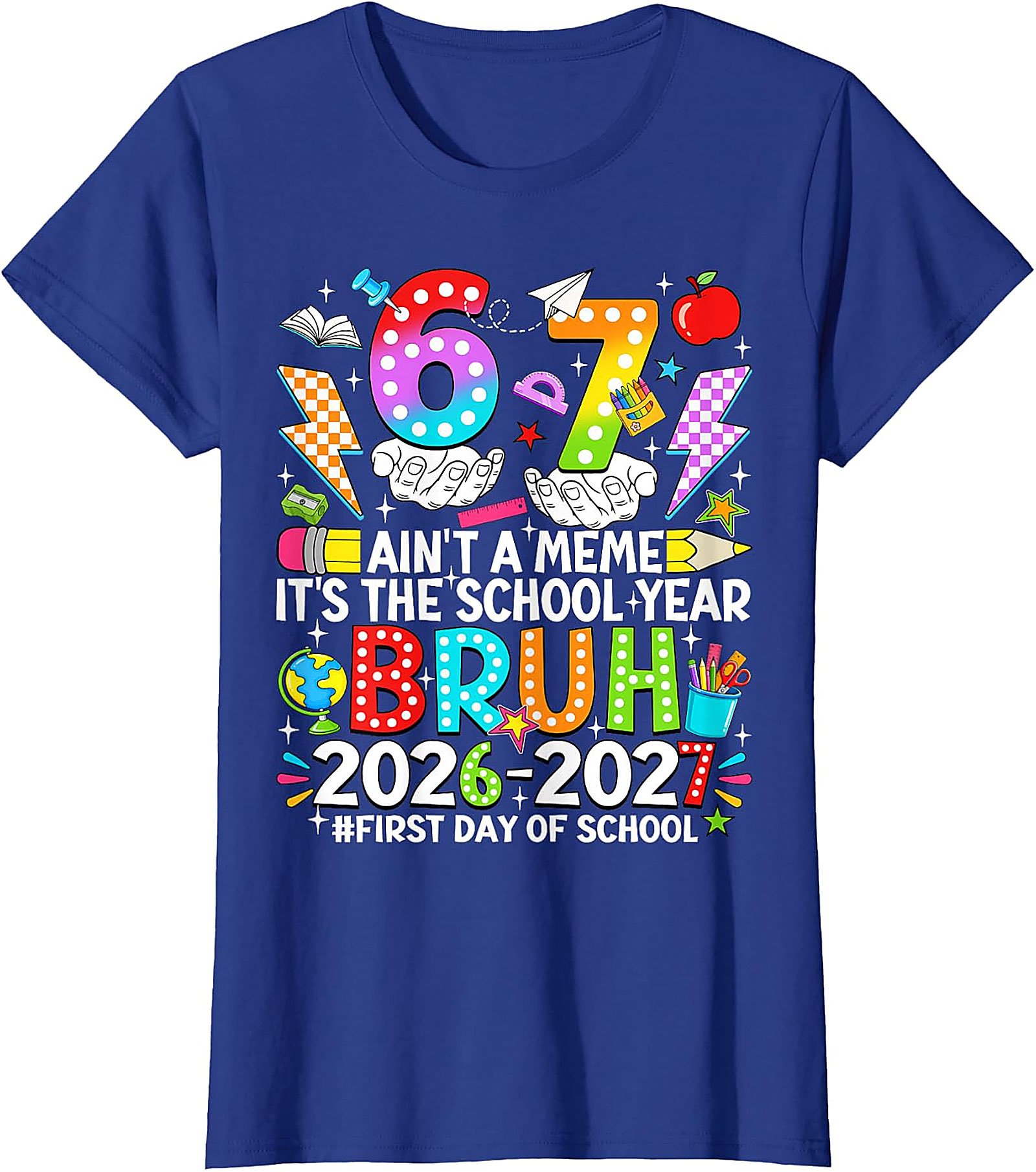 Bruh 2026-2027 First Day of School T-Shirt | Funny Tee