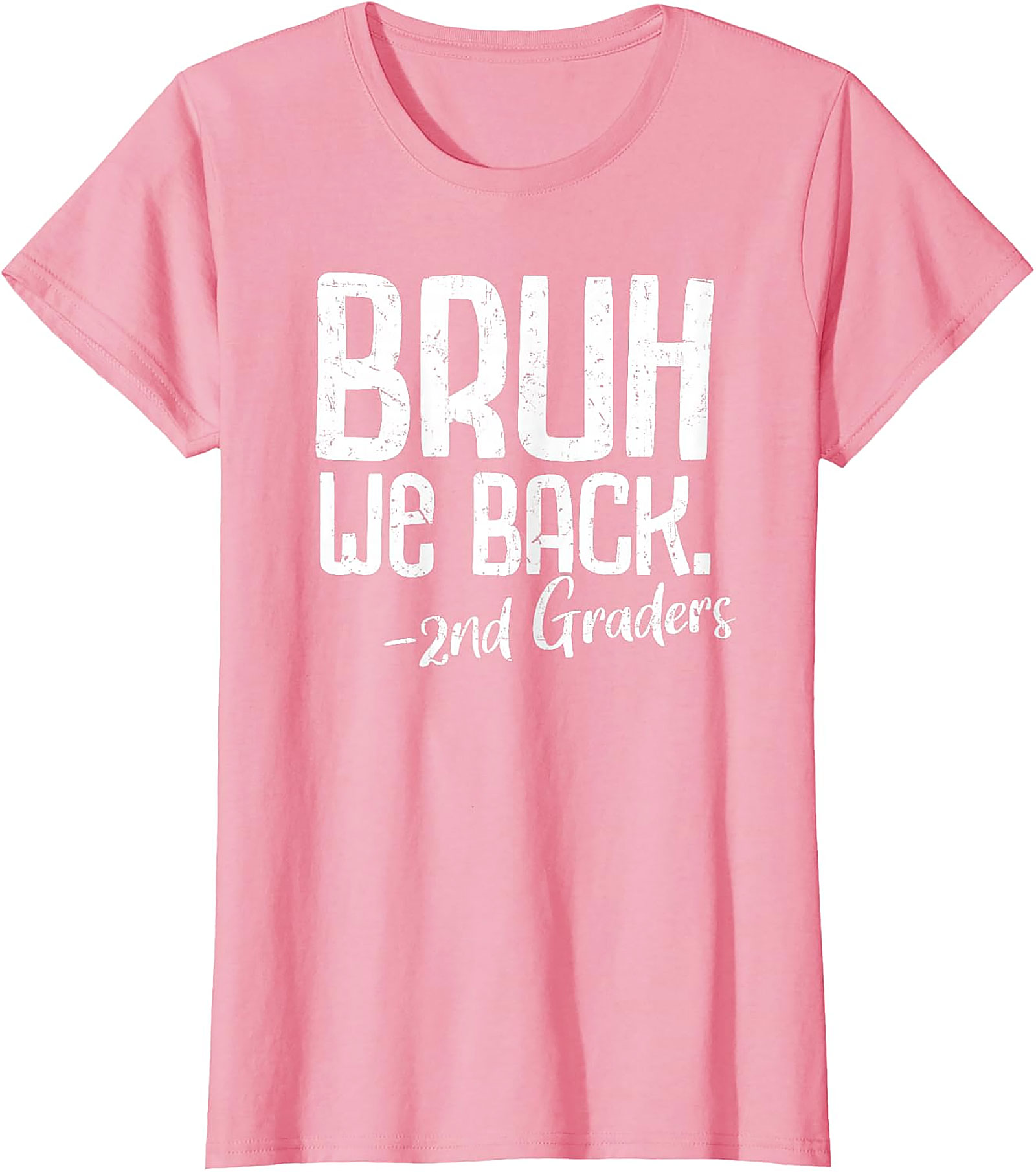 Bruh We Back 2nd Grade T-Shirt | Funny Teacher Tee