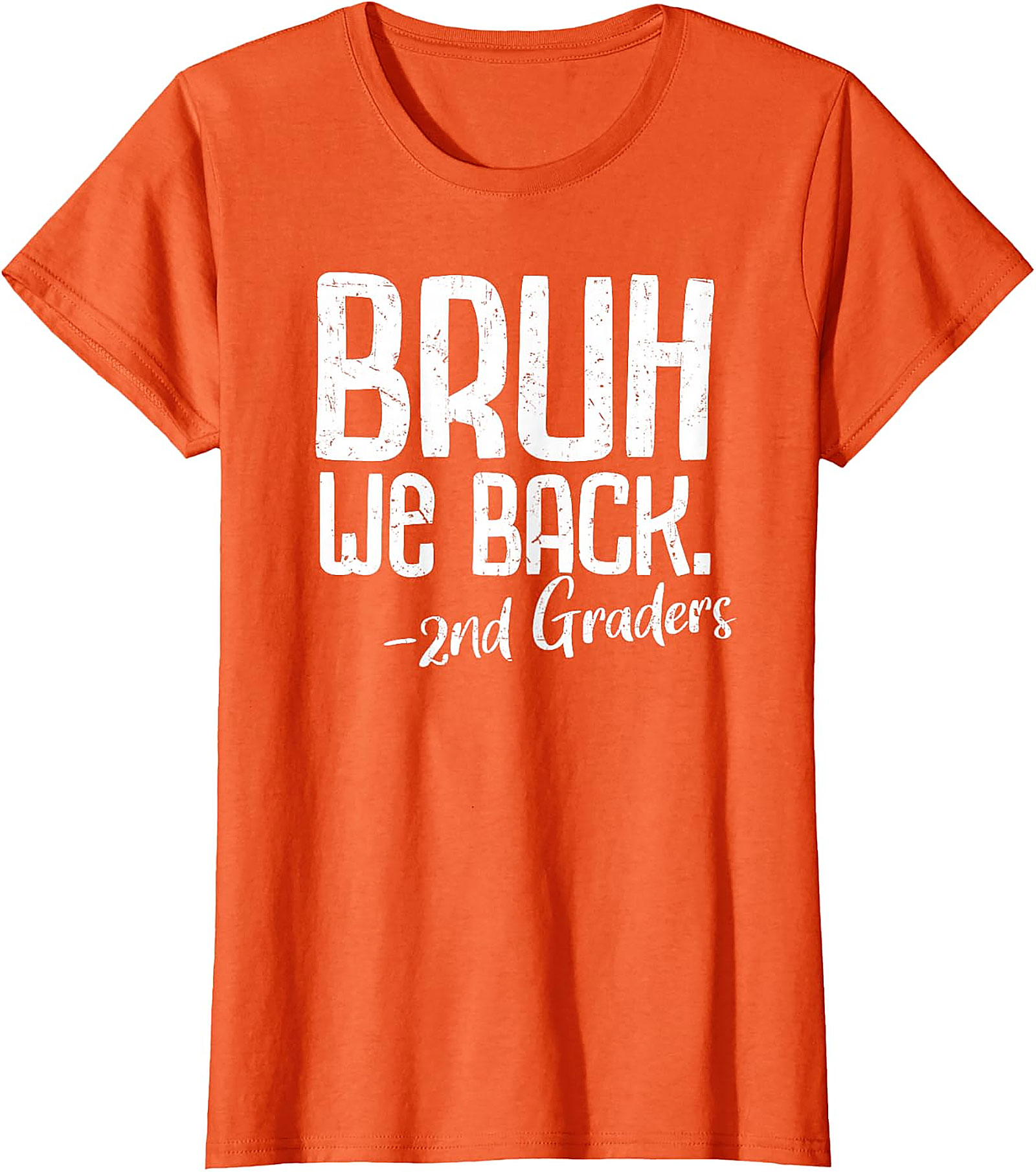 Bruh We Back 2nd Grade T-Shirt | Funny Teacher Tee