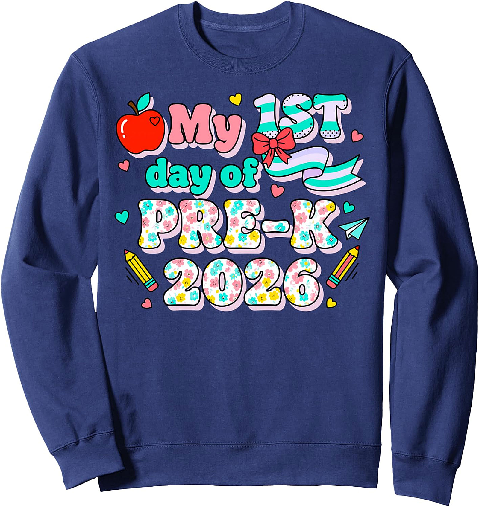 My 1st Day Of Pre-K 2026 Kids Sweatshirt | First Day School