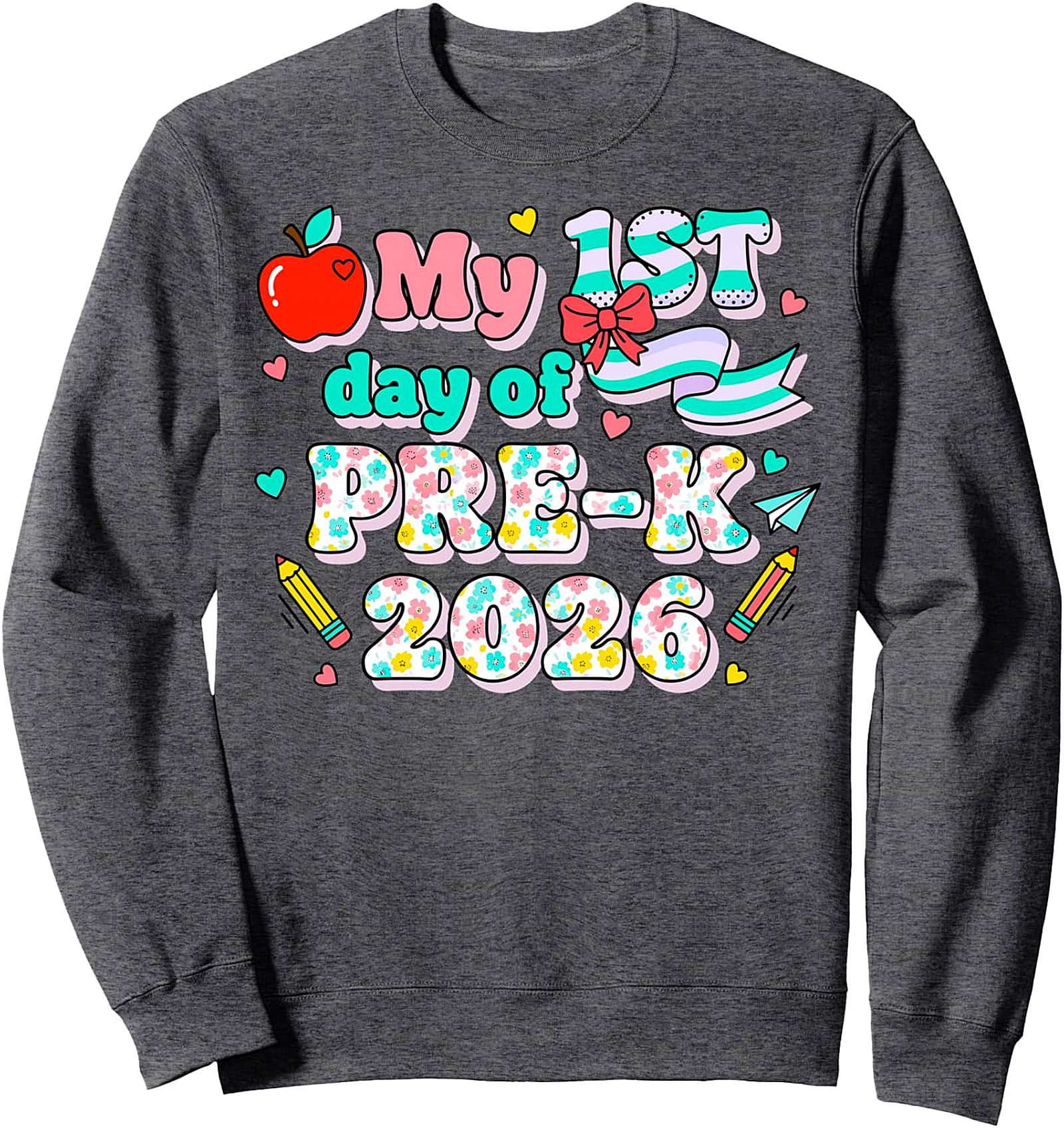 My 1st Day Of Pre-K 2026 Kids Sweatshirt | First Day School