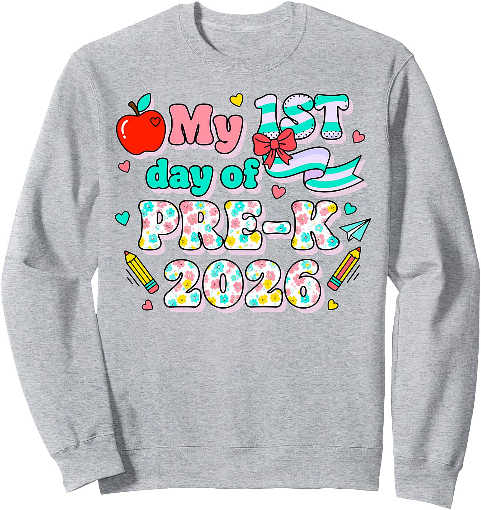 My 1st Day Of Pre-K 2026 Kids Sweatshirt | First Day School