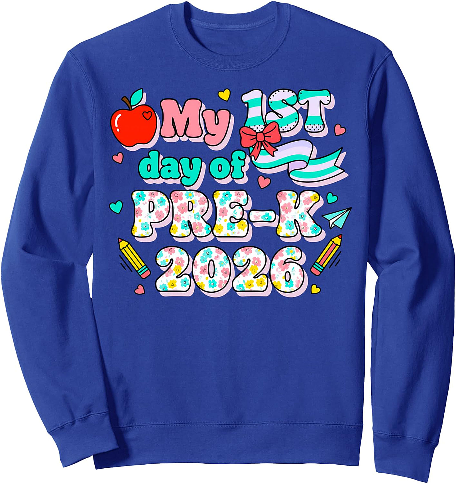 My 1st Day Of Pre-K 2026 Kids Sweatshirt | First Day School