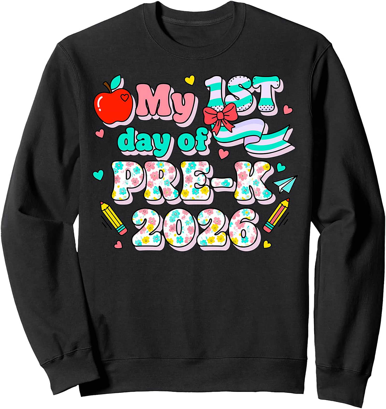 My 1st Day Of Pre-K 2026 Kids Sweatshirt | First Day School