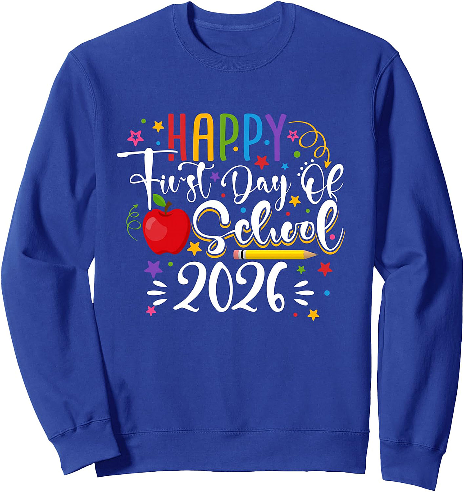 Happy First Day Of School 2026 Kids Sweatshirt