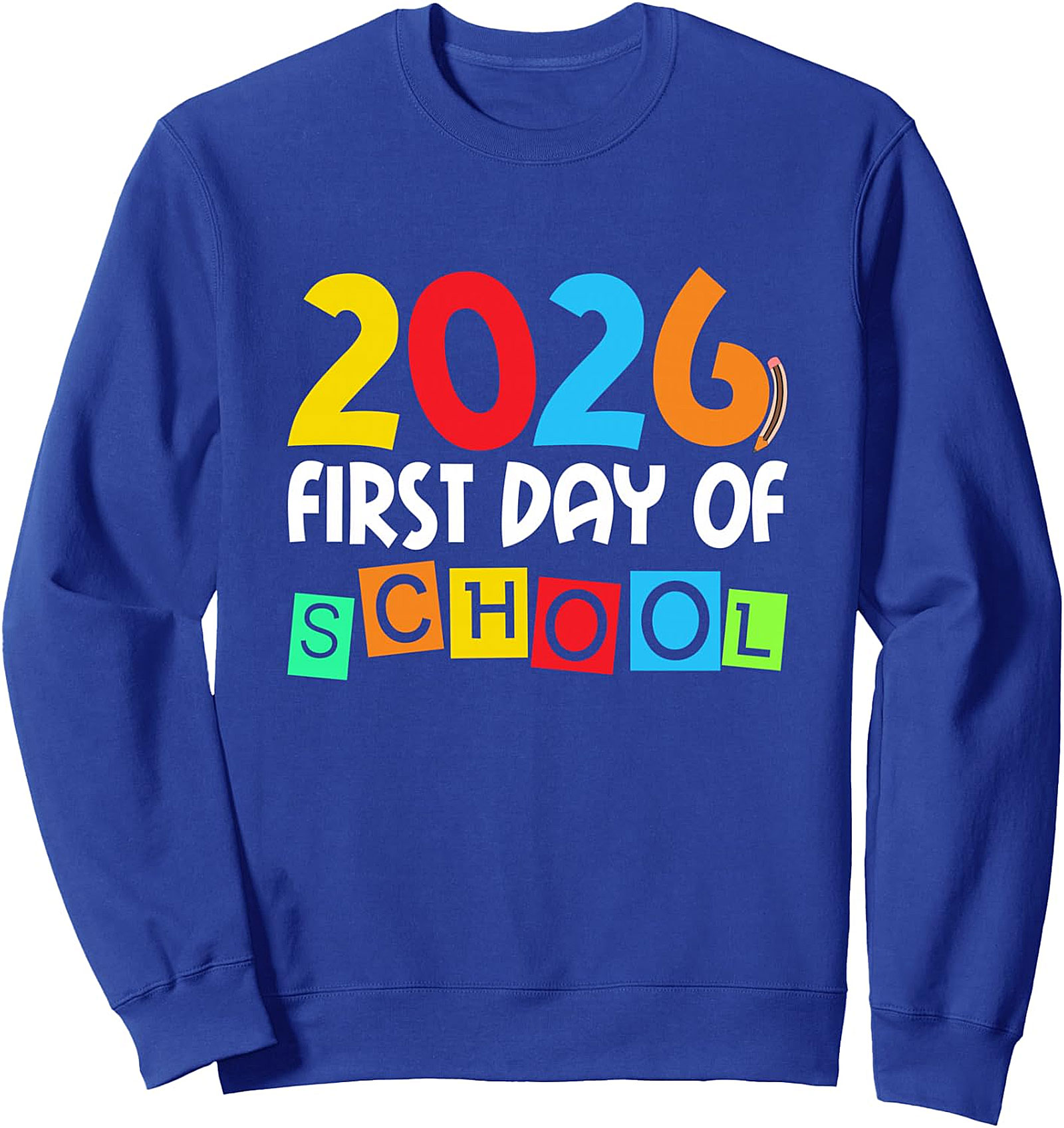 First Day of School 2026 Sweatshirt | Kids Back To School