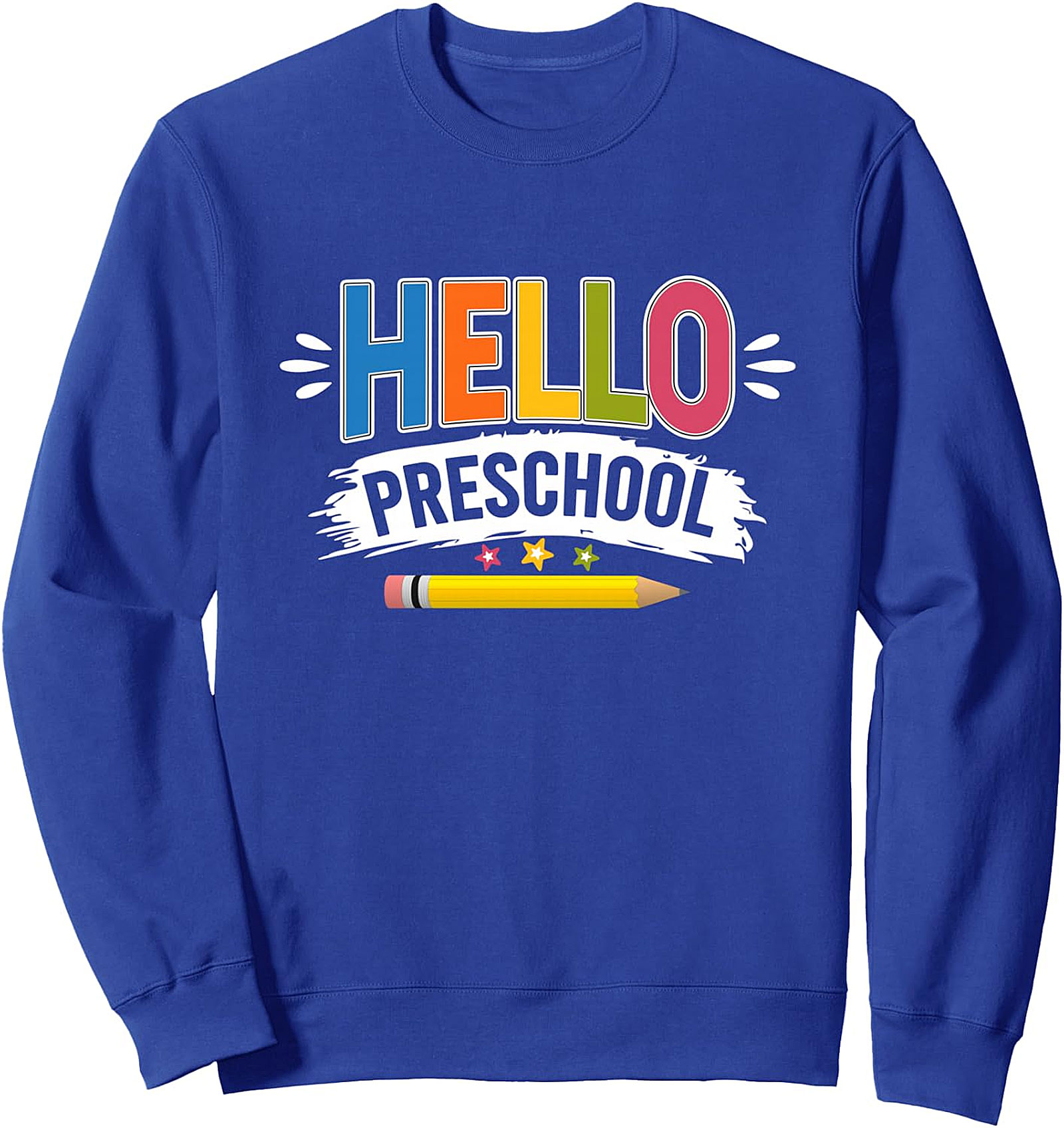  Hello Preschool Crewneck Sweatshirt - First Day of School