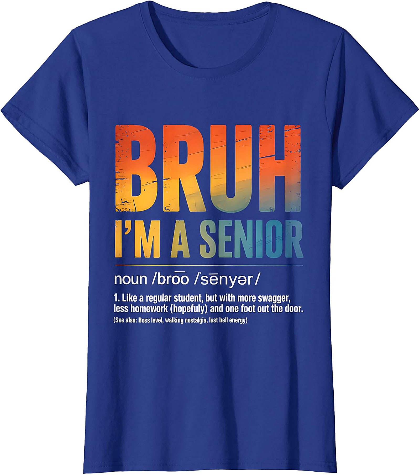 Bruh I'm A Senior T-Shirt | Funny Graduation Tee 2026