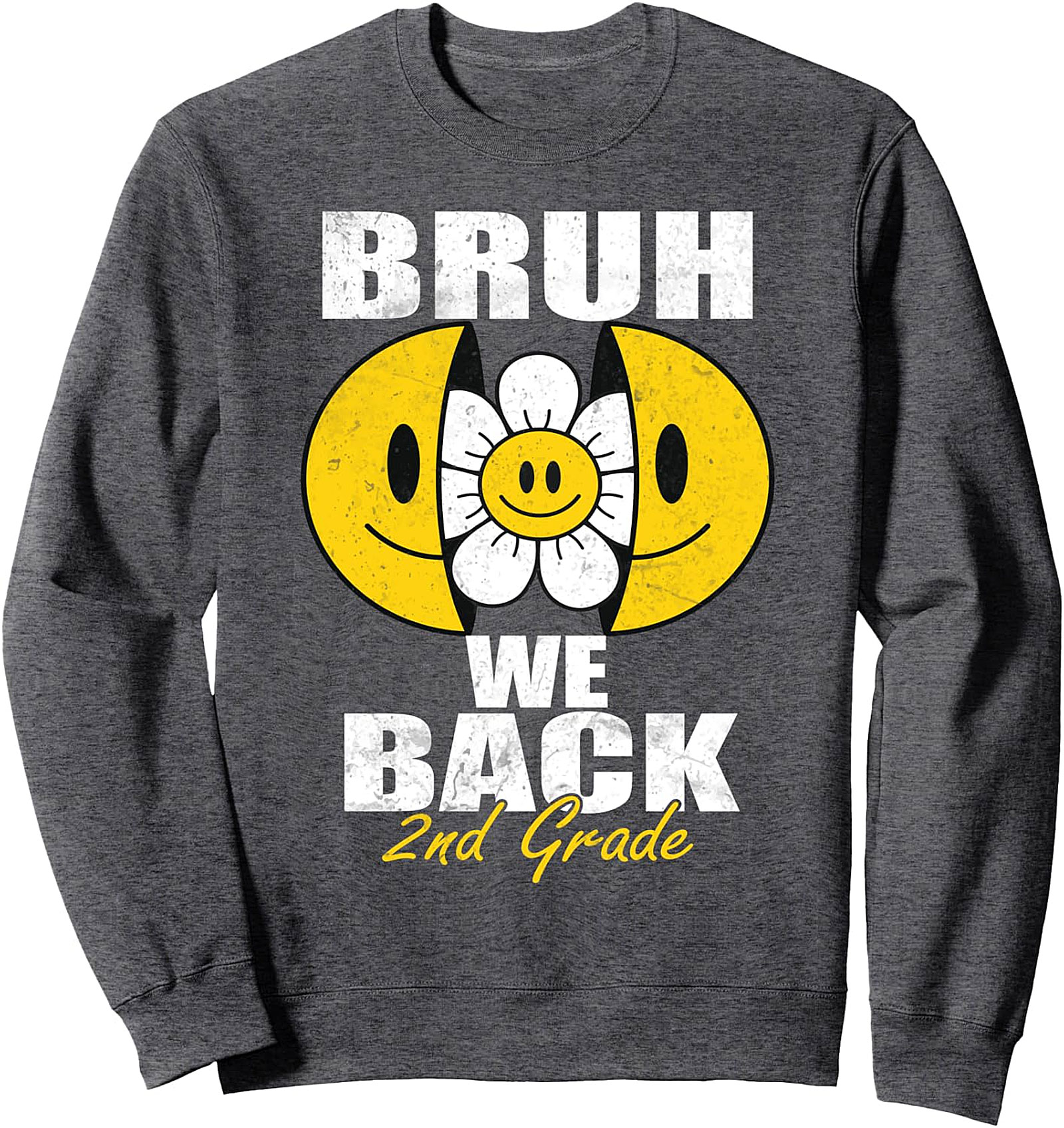  Bruh We Back 2nd Grade Smile Face Sweatshirt | Unisex