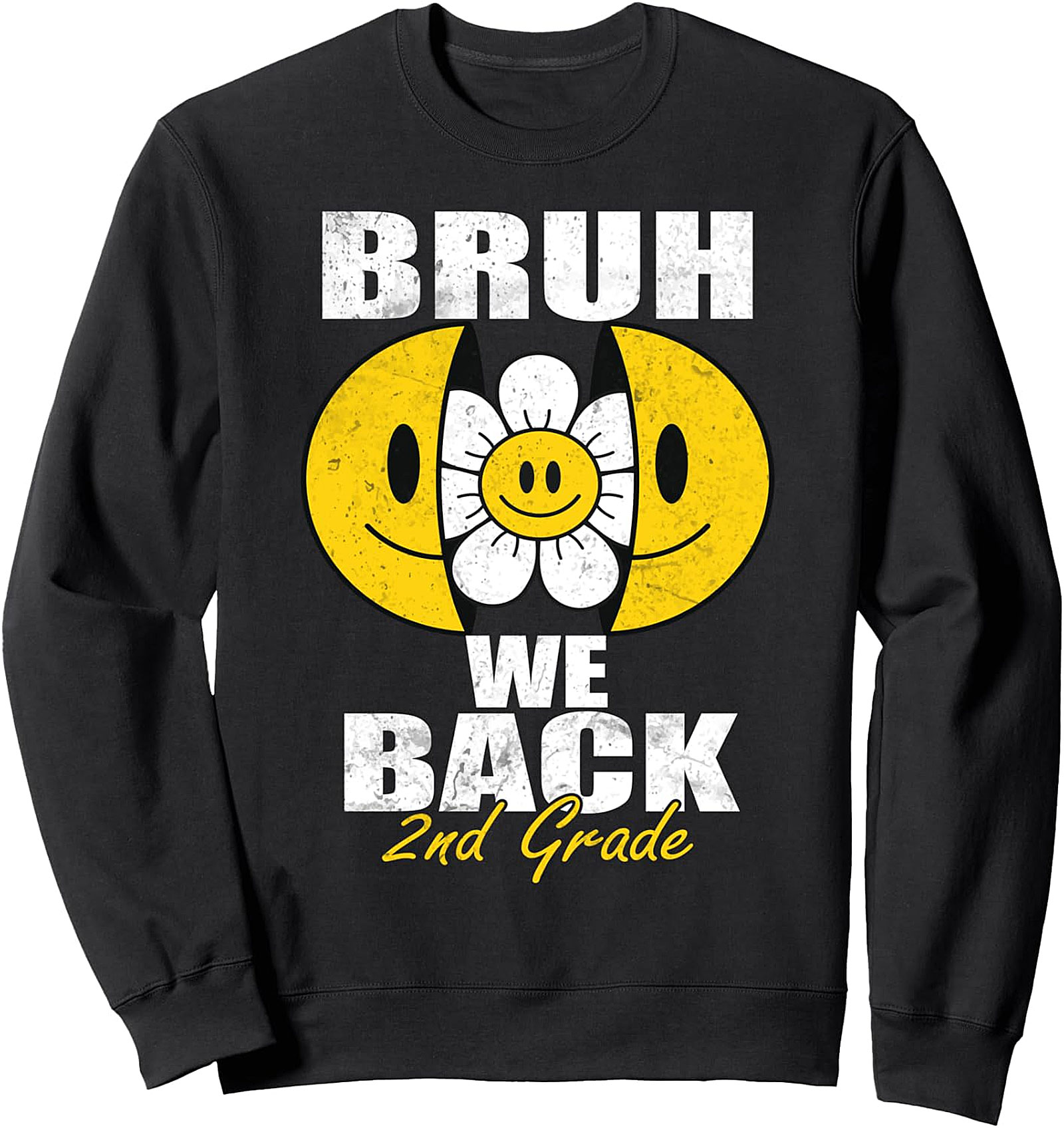 Bruh We Back 2nd Grade Smile Face Sweatshirt | Unisex