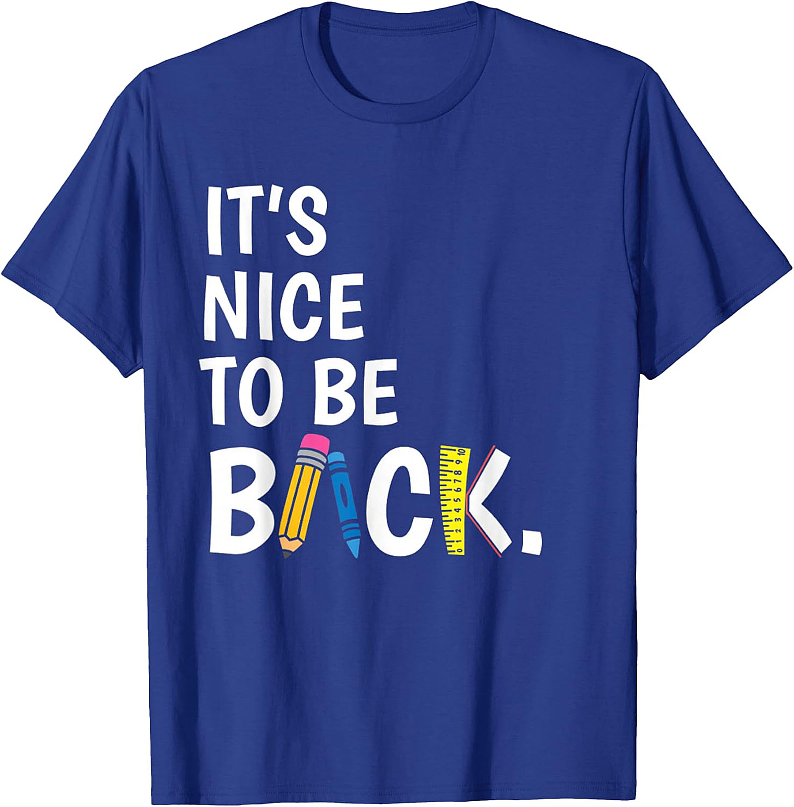 It's Nice to Be Back Teacher T-Shirt | Funny School Tee