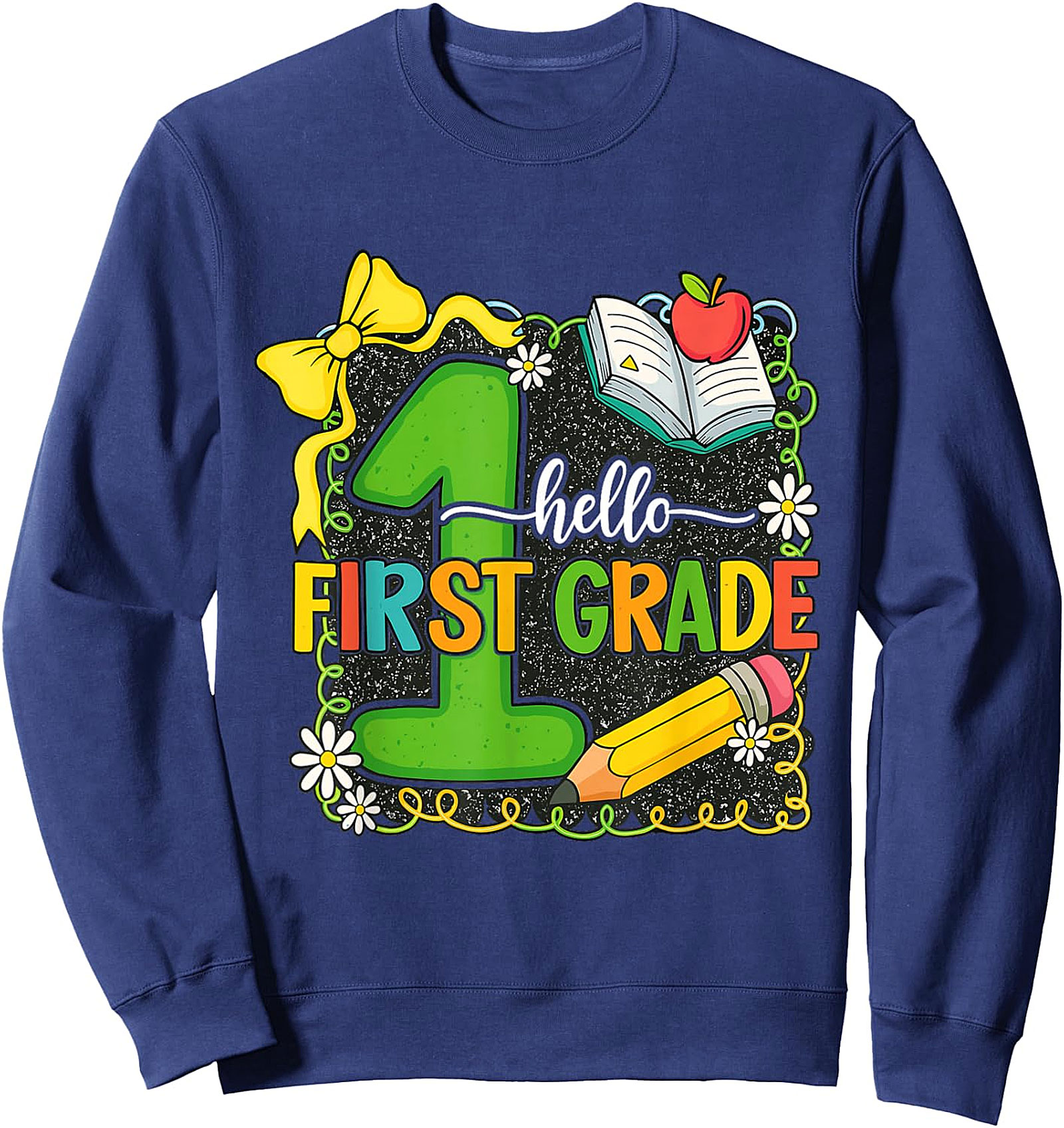 Hello First Grade Team Sweatshirt | Back to School Crewneck