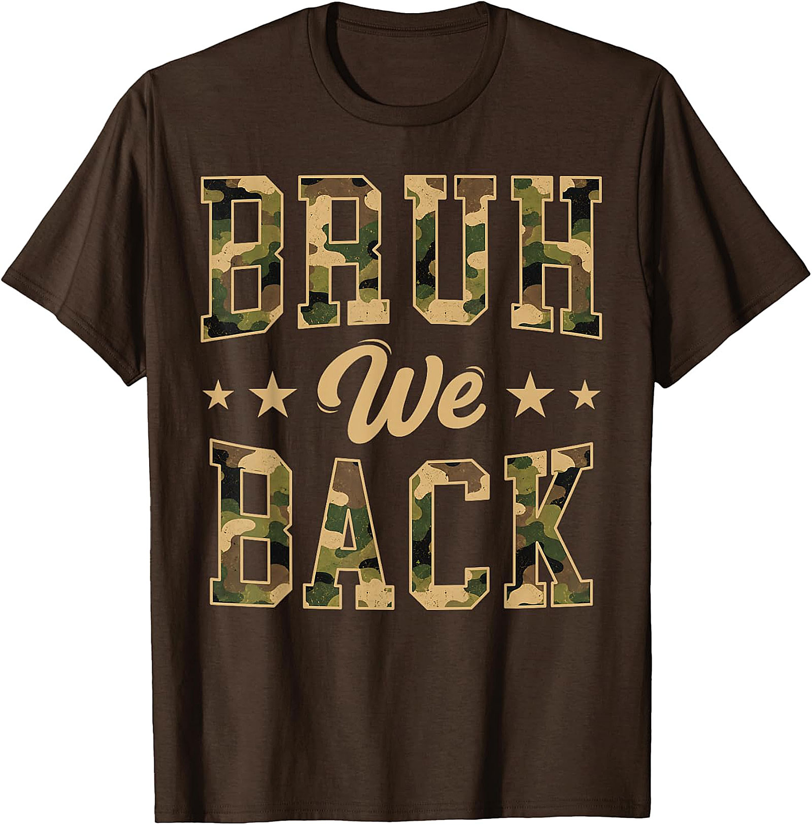 Bruh We Back Camo T-Shirt | Funny Back to School Tee