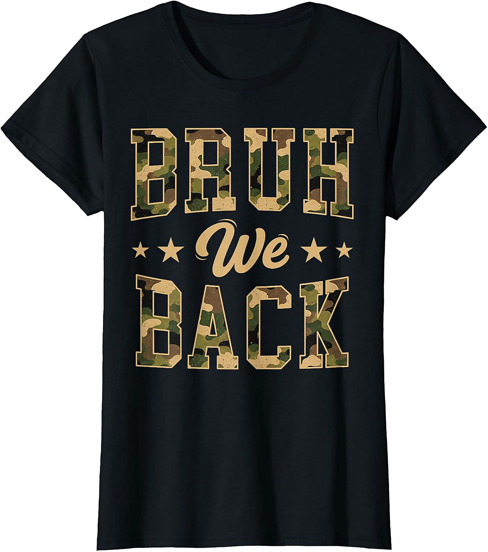 Bruh We Back Camo T-Shirt | Funny Back to School Tee