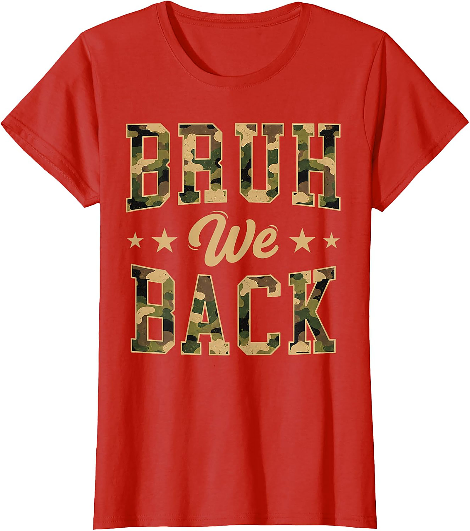 Bruh We Back Camo T-Shirt | Funny Back to School Tee