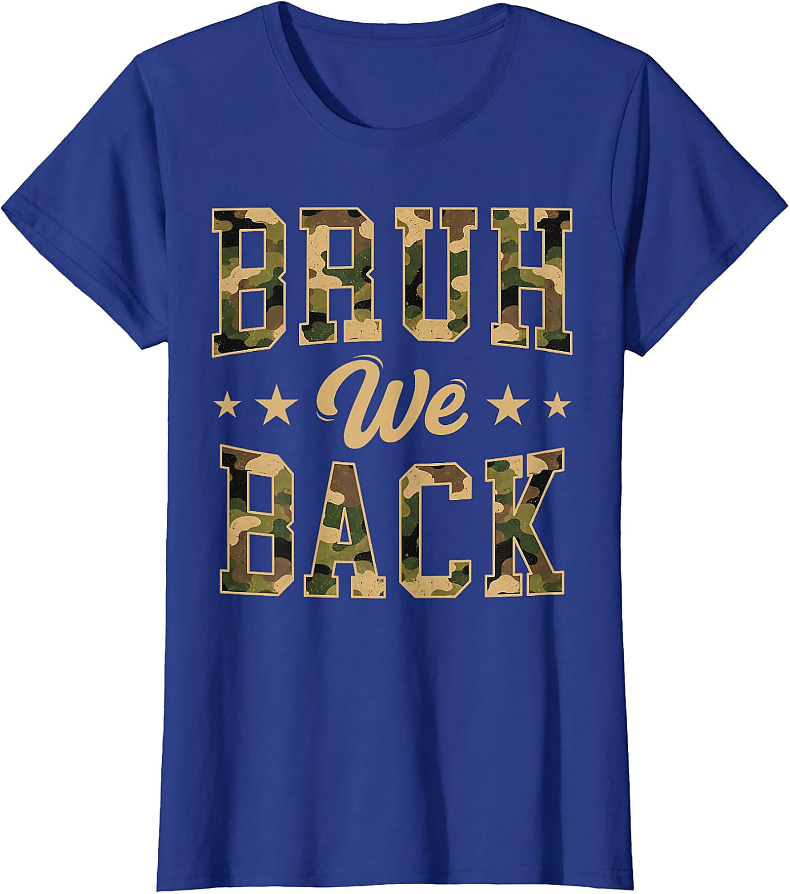 Bruh We Back Camo T-Shirt | Funny Back to School Tee