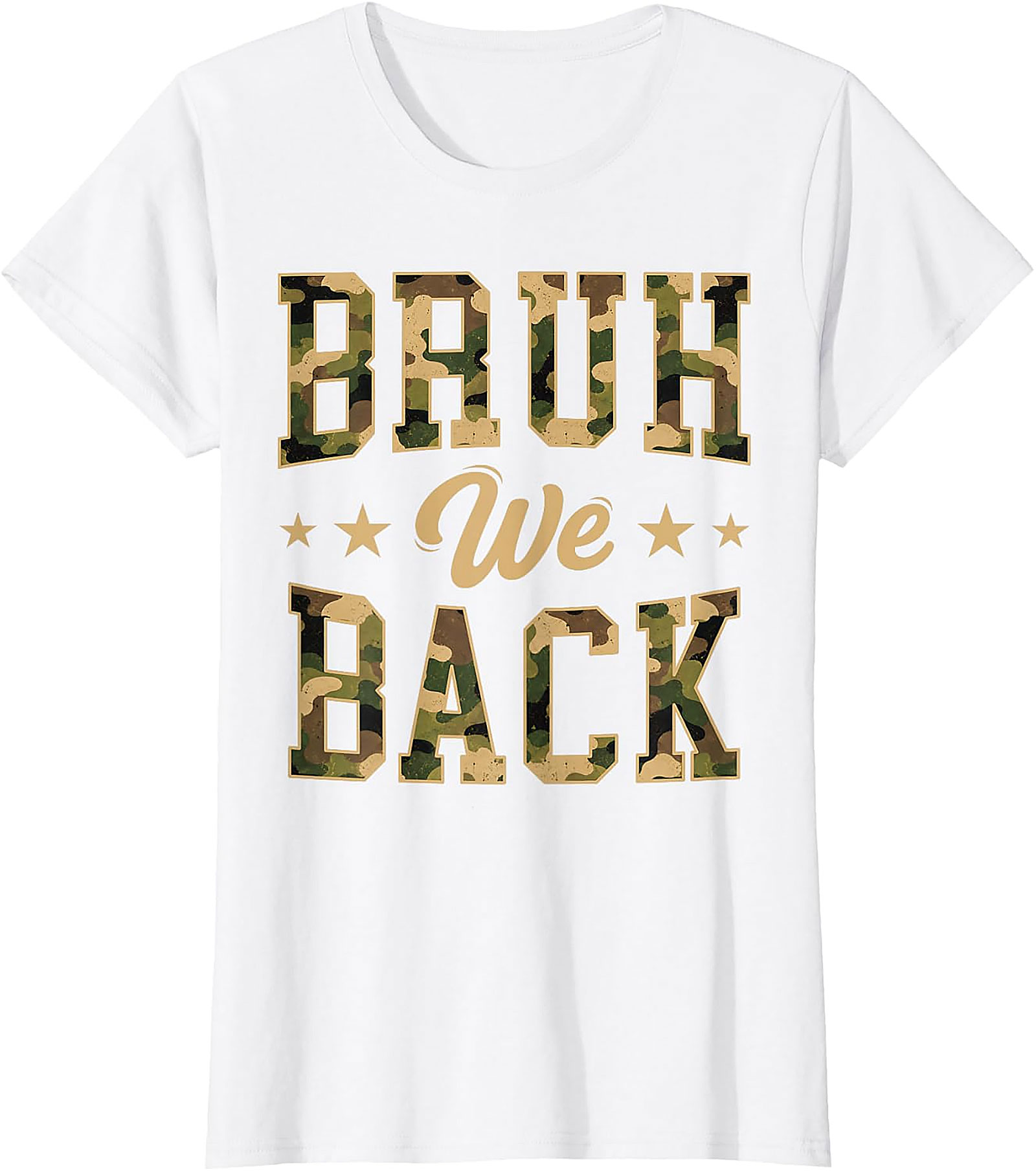 Bruh We Back Camo T-Shirt | Funny Back to School Tee