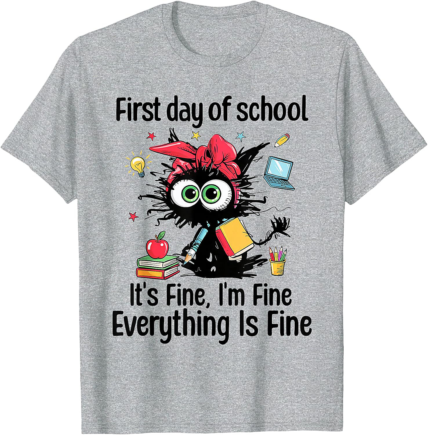  First Day of School I'm Fine Cat Back to School Tee