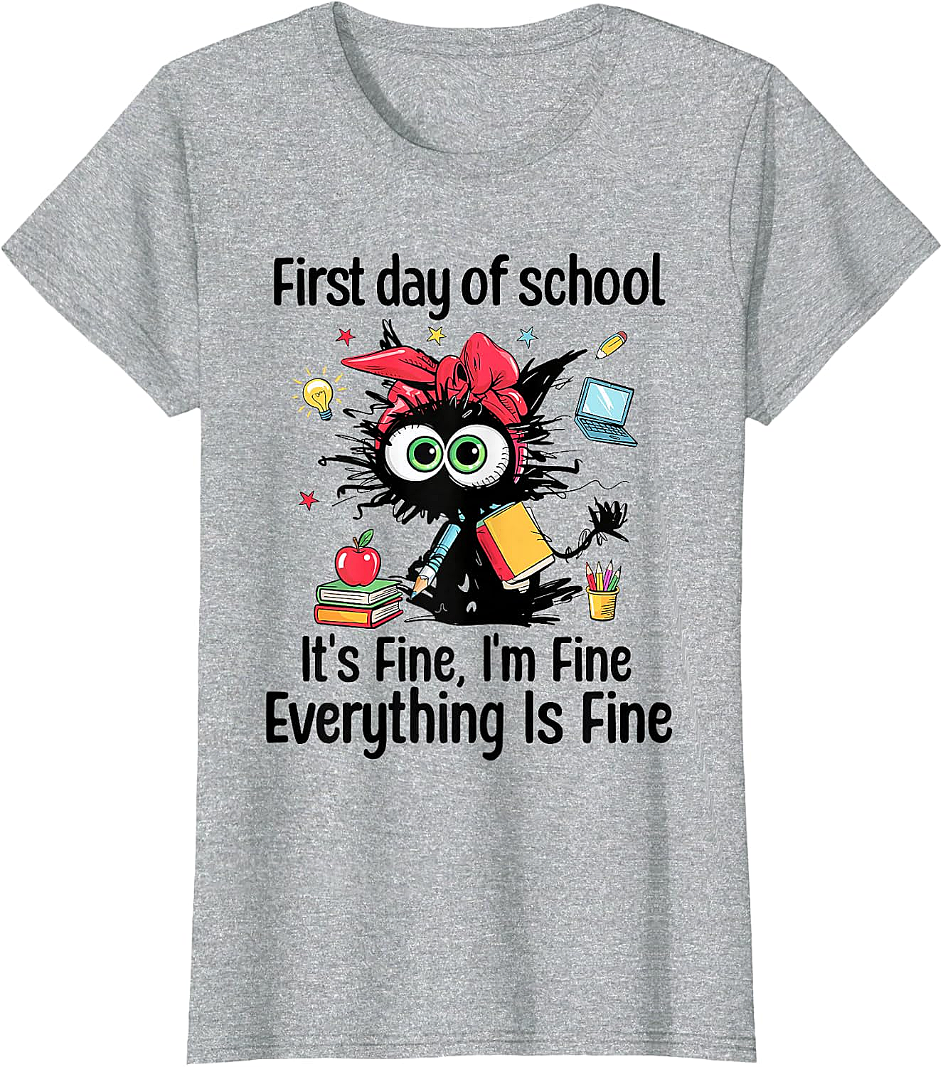  First Day of School I'm Fine Cat Back to School Tee