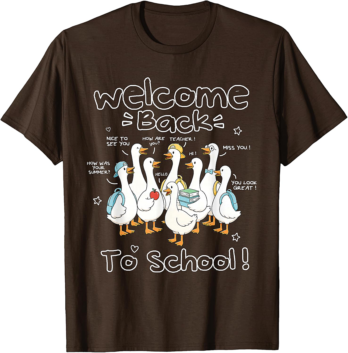 Welcome Back to School Goose Teacher Student T-Shirt